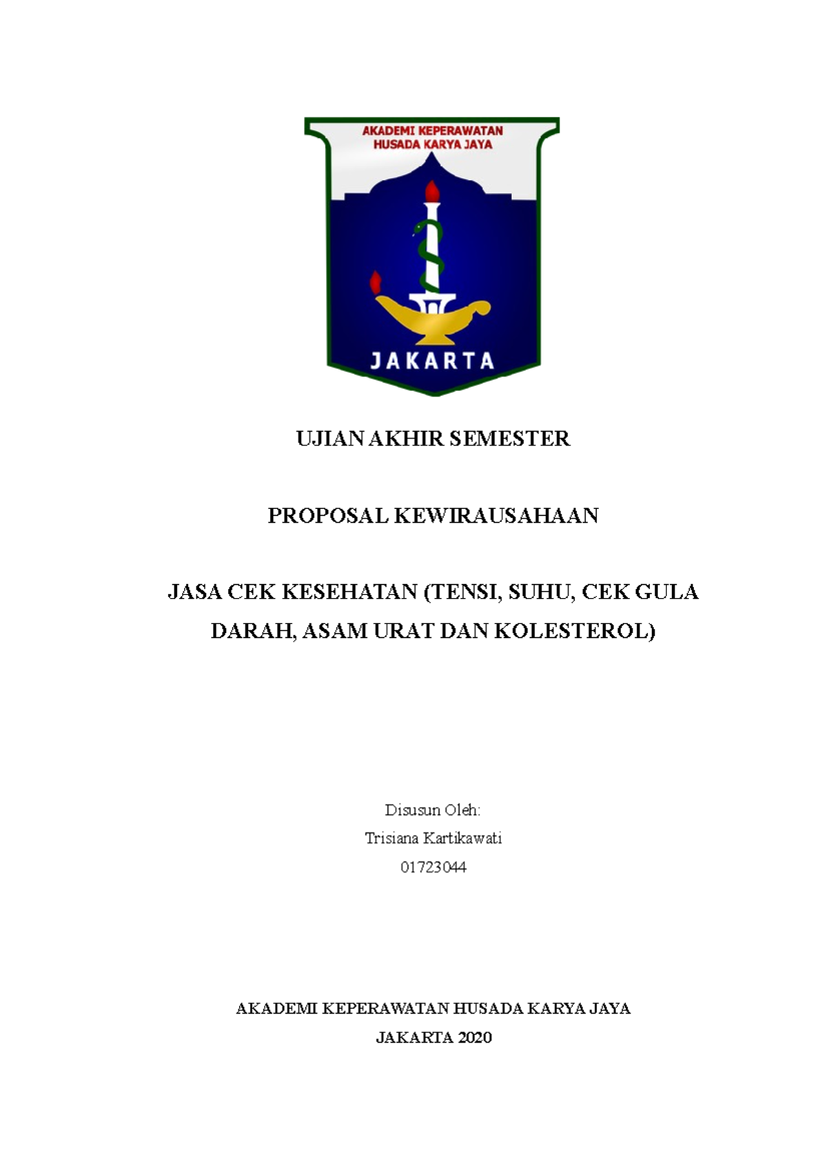 Proposal KWH Ujian Akhir Semester - UJIAN AKHIR SEMESTER PROPOSAL ...