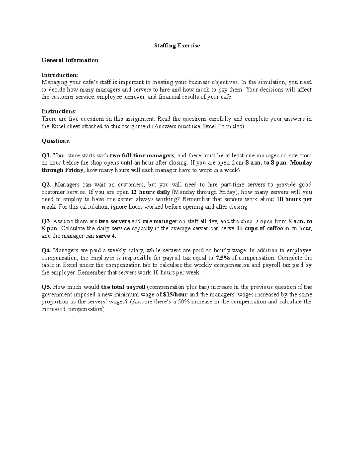 Staffing Exercise - Staffing Exercise General Information Introduction ...