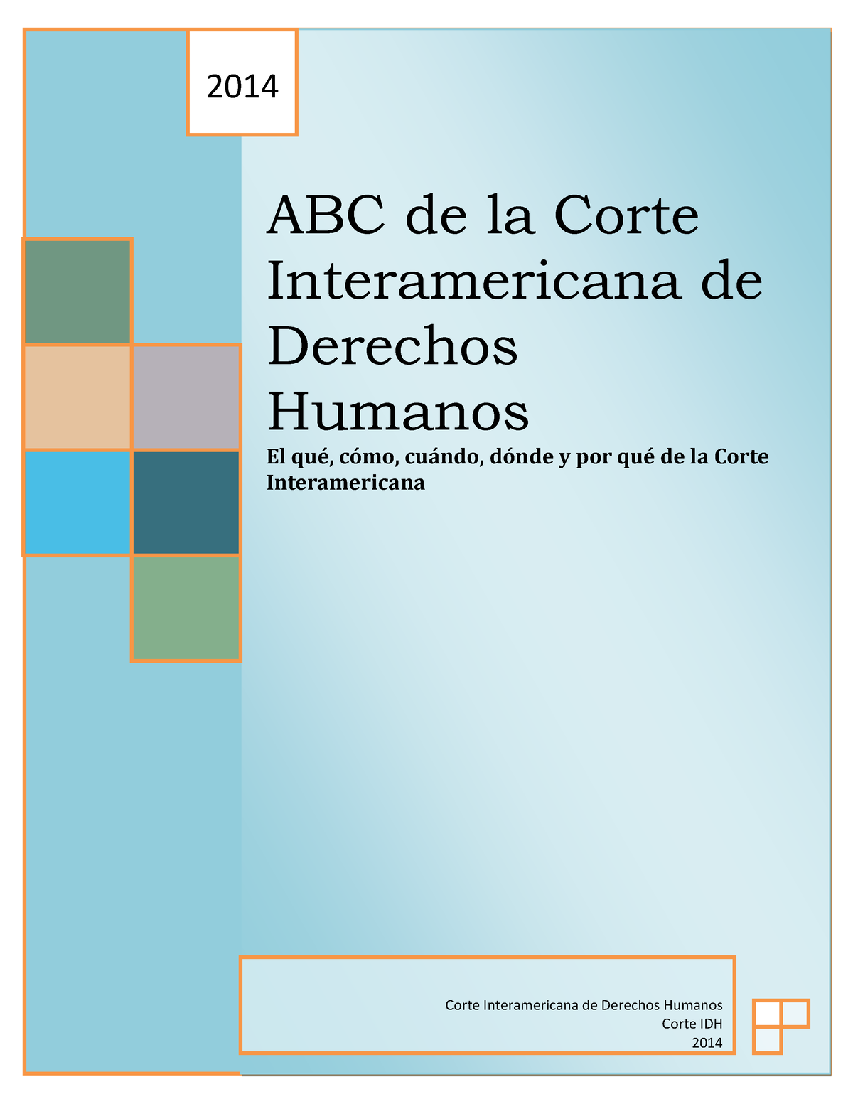 ABC Corte Interamericana De Derechos Humanos - ABC De La Corte ...