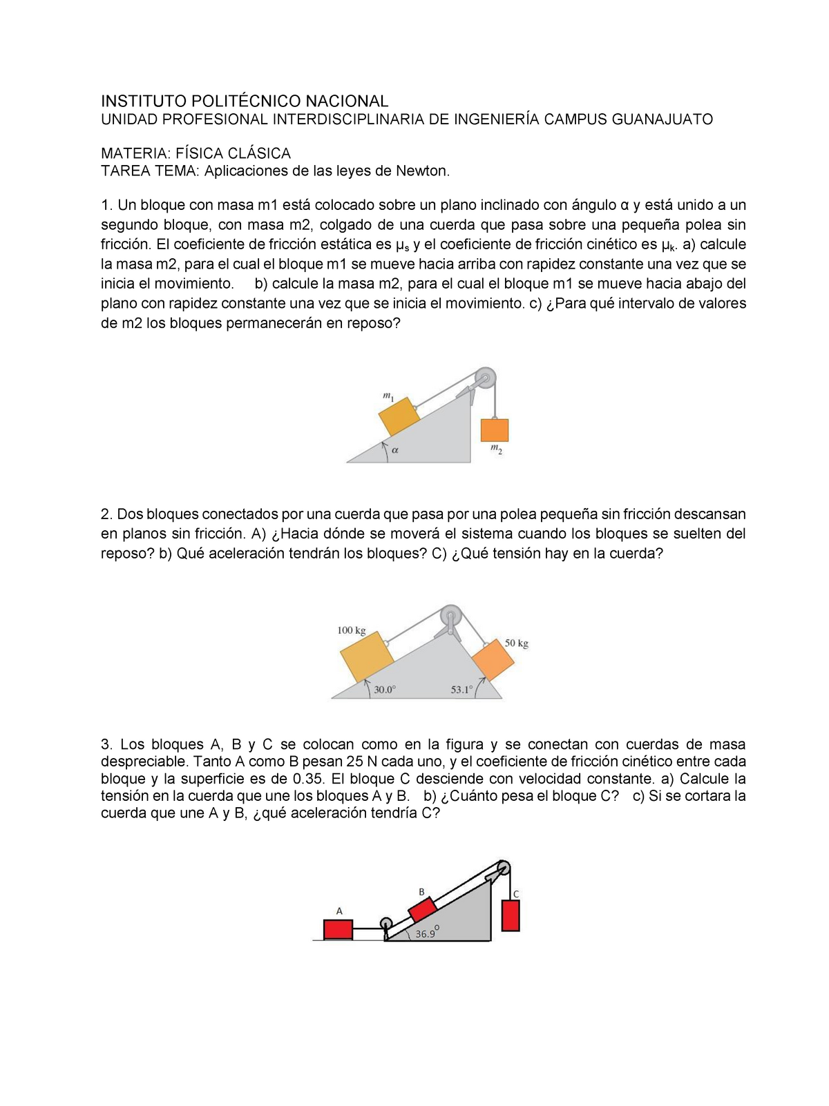 Tarea Aplicaciones De Las Leyes De Newton - Un Bloque Con Masa M1 Está ...