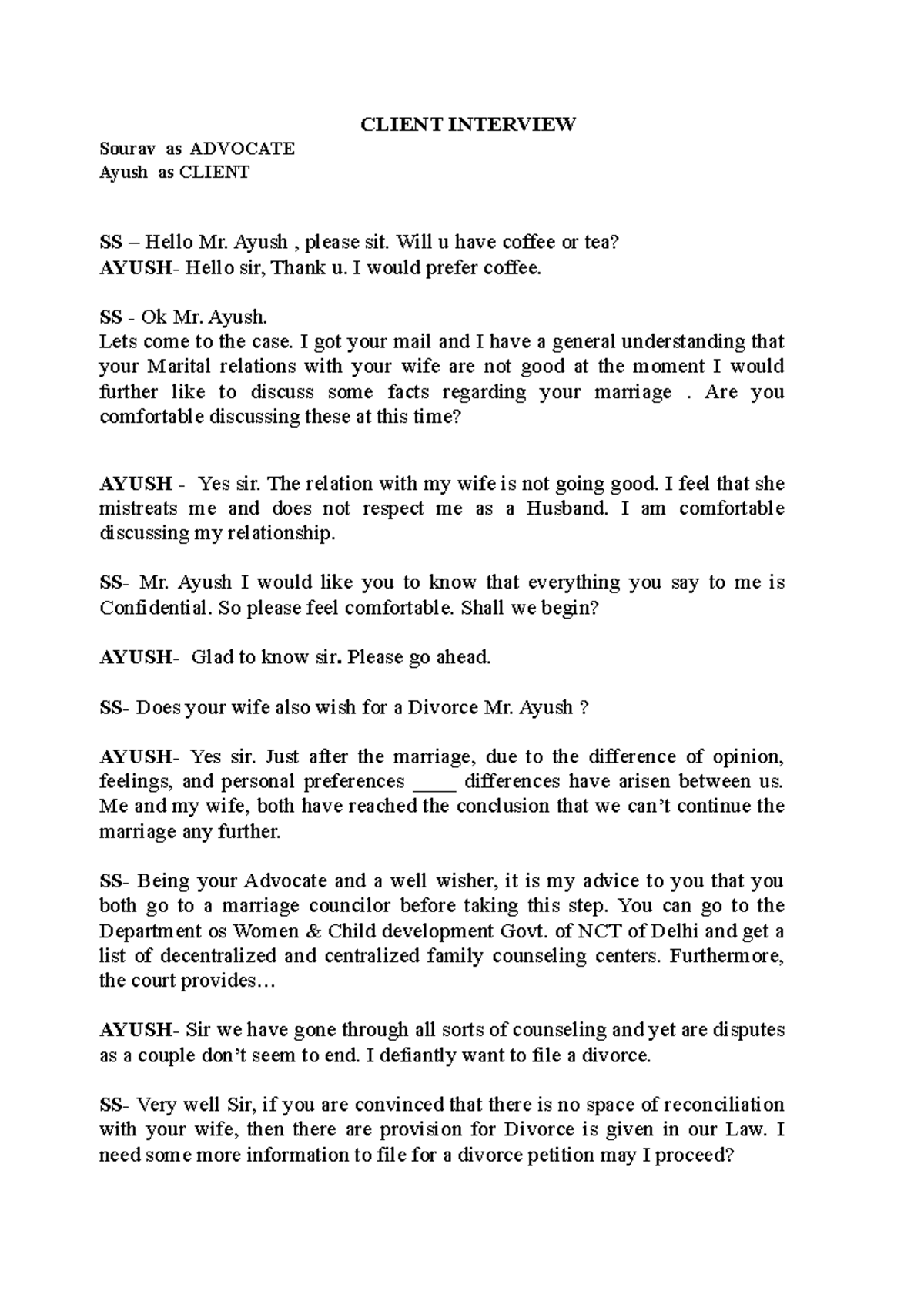 Sourav Client Interview - CLIENT INTERVIEW Sourav as ADVOCATE Ayush as ...