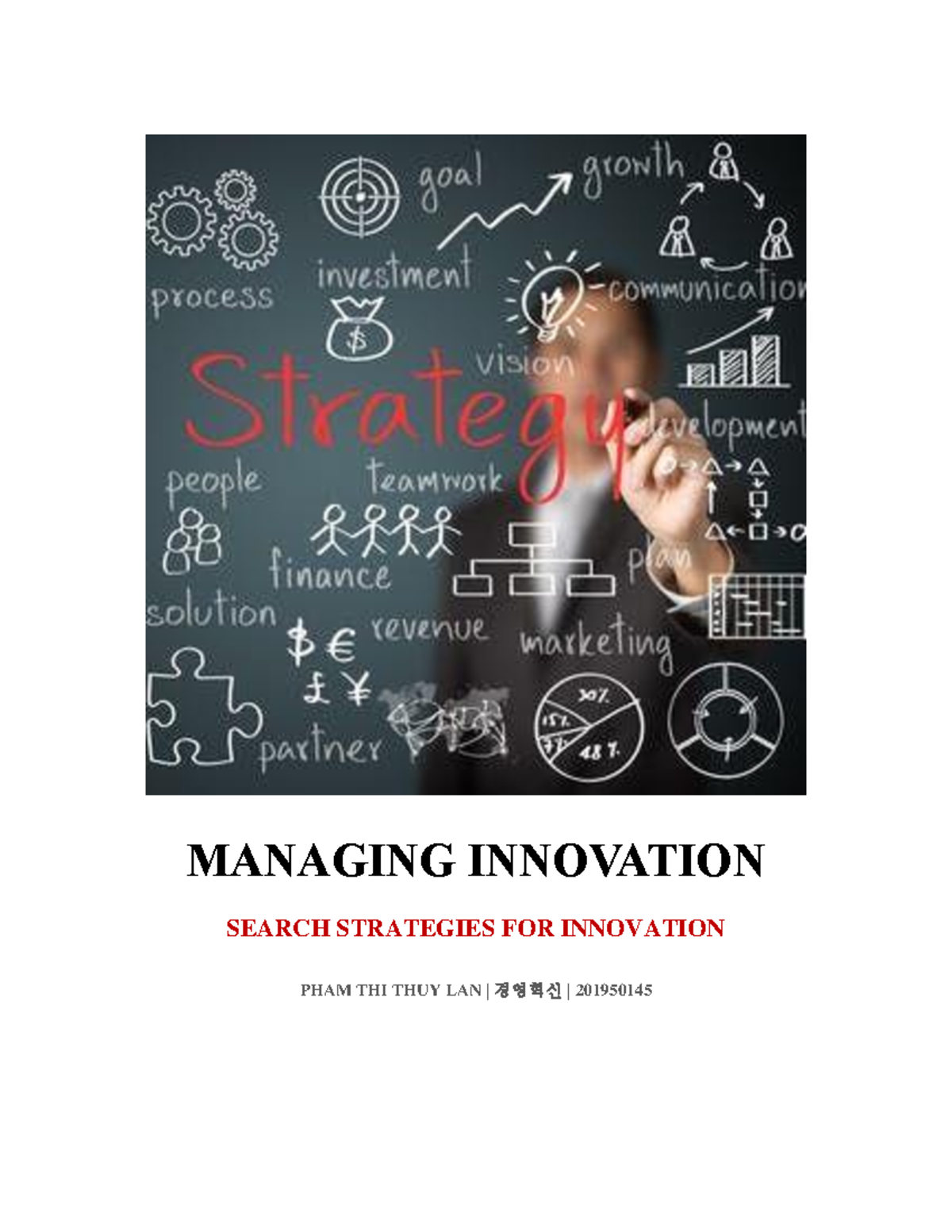 Chapter 6 - Search Strategies for Innovation - MANAGING INNOVATION ...