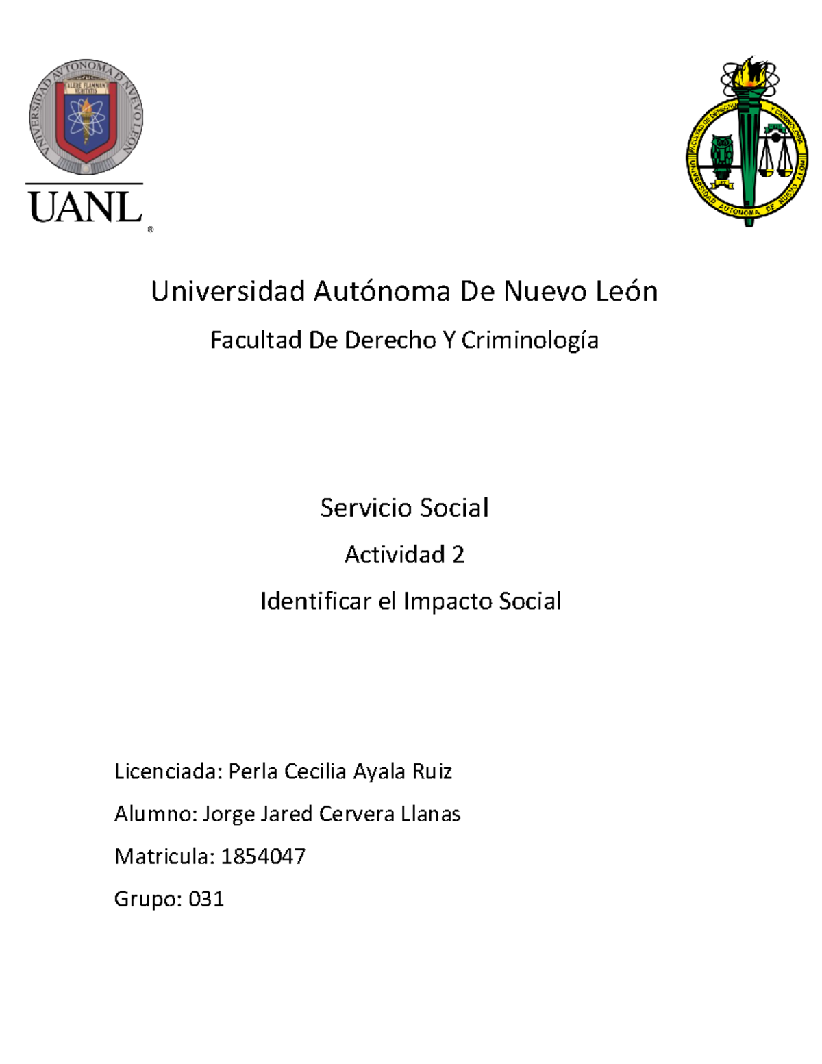 Actividad 2 Servicio Social JJCL - Universidad Autónoma De Nuevo León ...