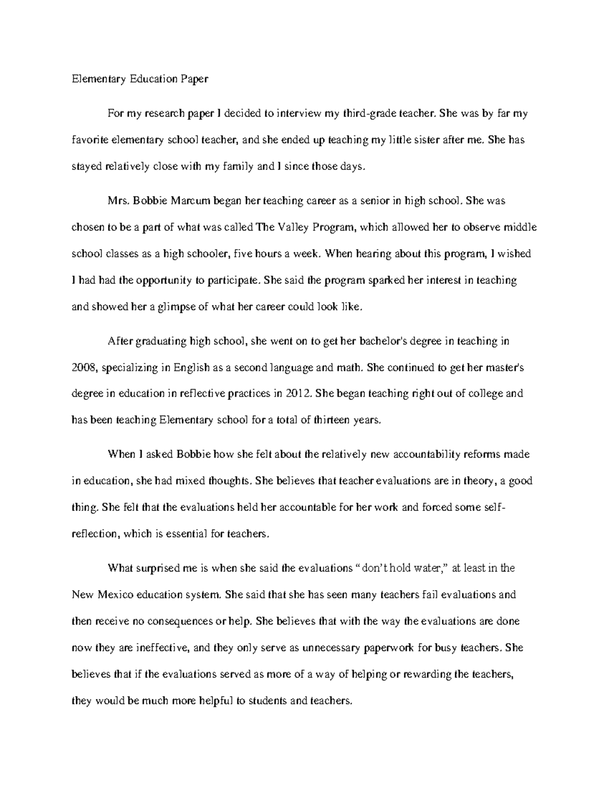 El Ed paper 1 - Grade: A - Elementary Education Paper For my research ...