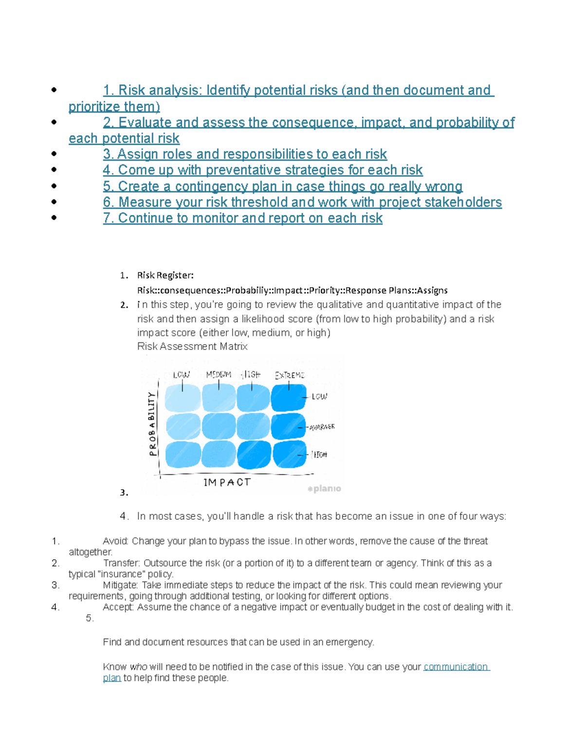 Plannin and management in risk management - 1. Risk analysis: Identify ...