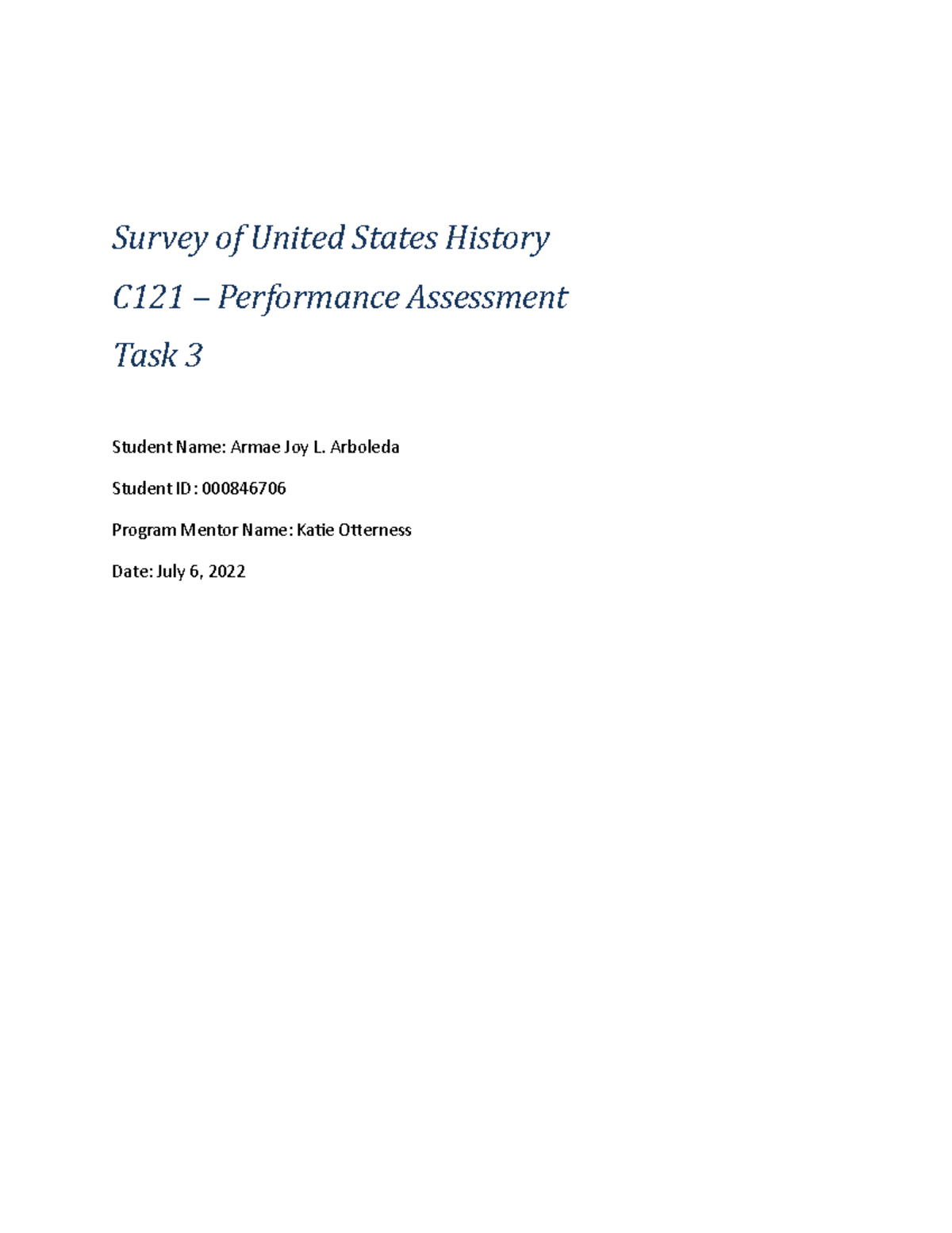 TASK 3 C121 - TASK 3 - Survey Of United States History C121 ...