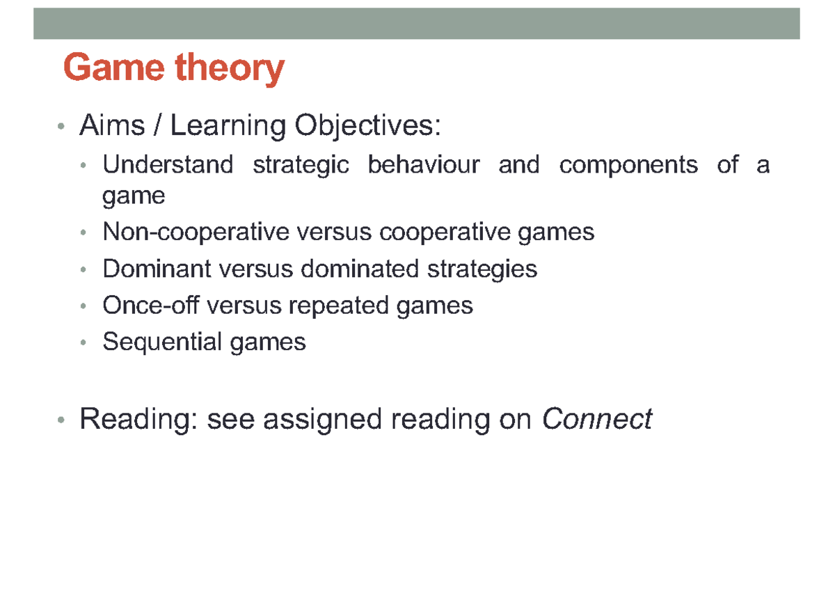 05+Game+Theory Full - Game Theory Lecture Notes - Game Theory • Aims ...