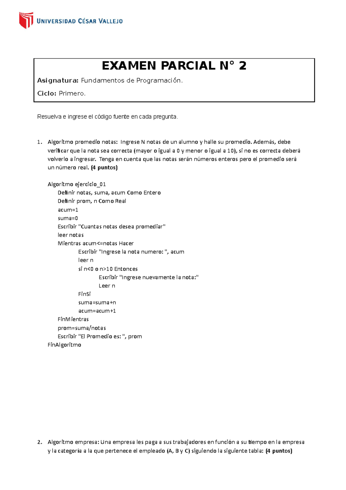 Examen Parcial 2 - Facil - EXAMEN PARCIAL N° 2 Asignatura: Fundamentos ...