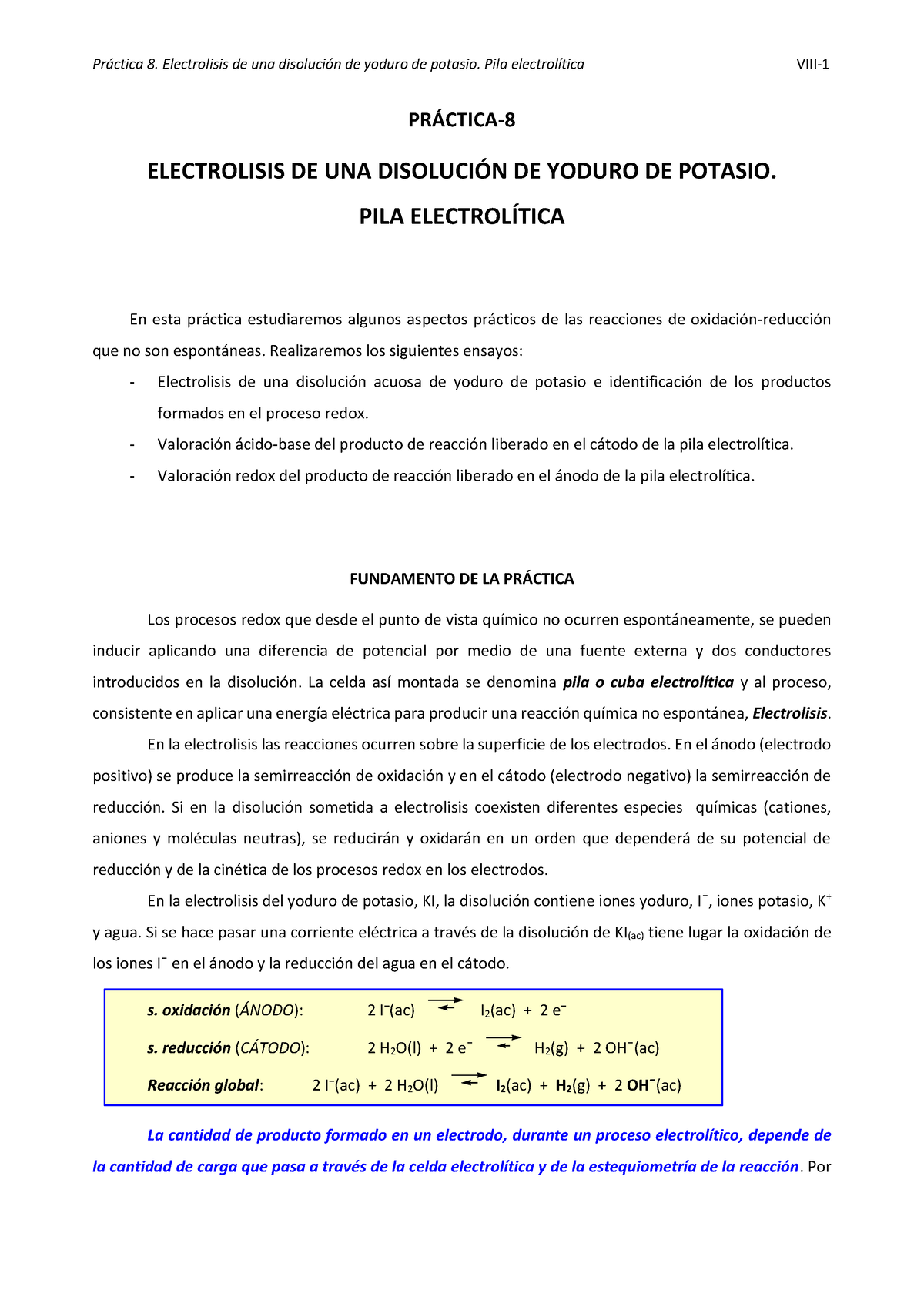 Practica 8 - PR¡CTICA- ELECTROLISIS DE UNA DISOLUCI”N DE YODURO DE ...