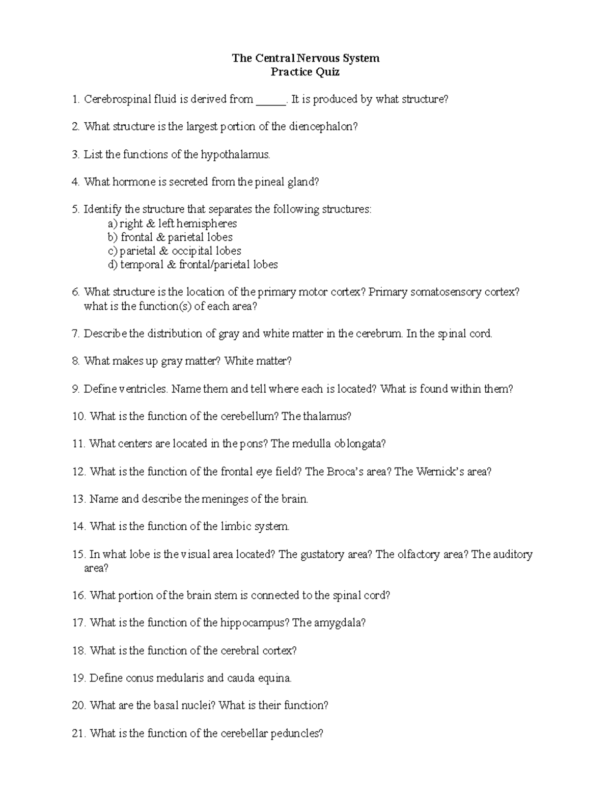 Central Nervous System Quiz The Central Nervous SystemPractice Quiz