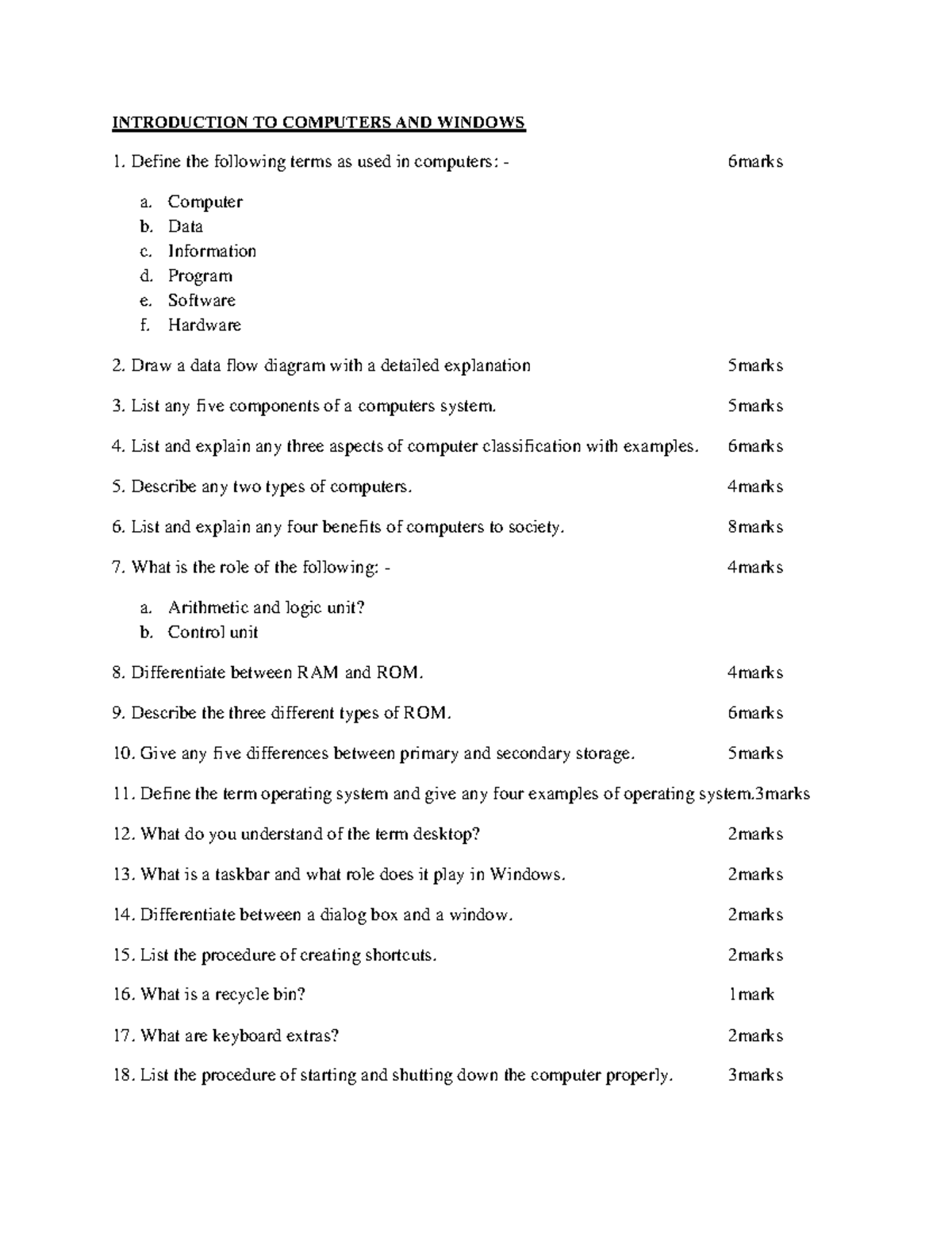 EXAM INTRODUCTION TO COMPUTERS AND WINDOWS 1. Define the following