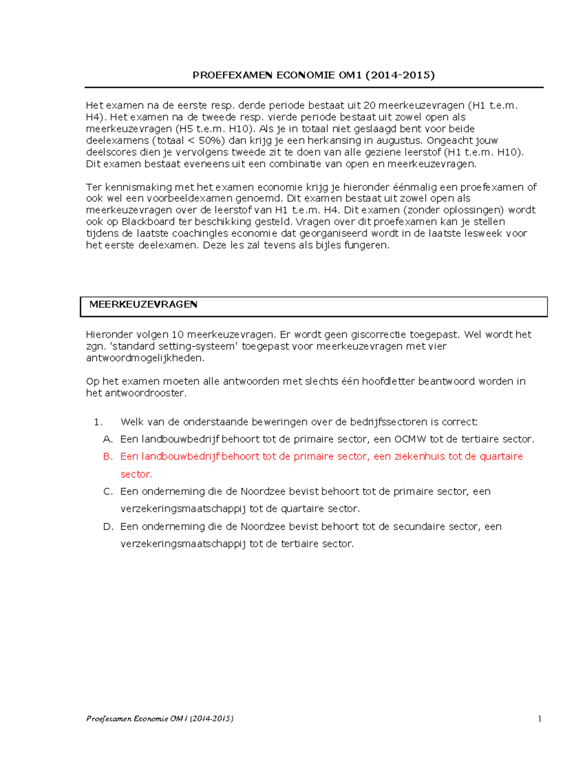 Proef/oefen Tentamen 2014, Vragen En Antwoorden - PROEFEXAMEN ECONOMIE ...