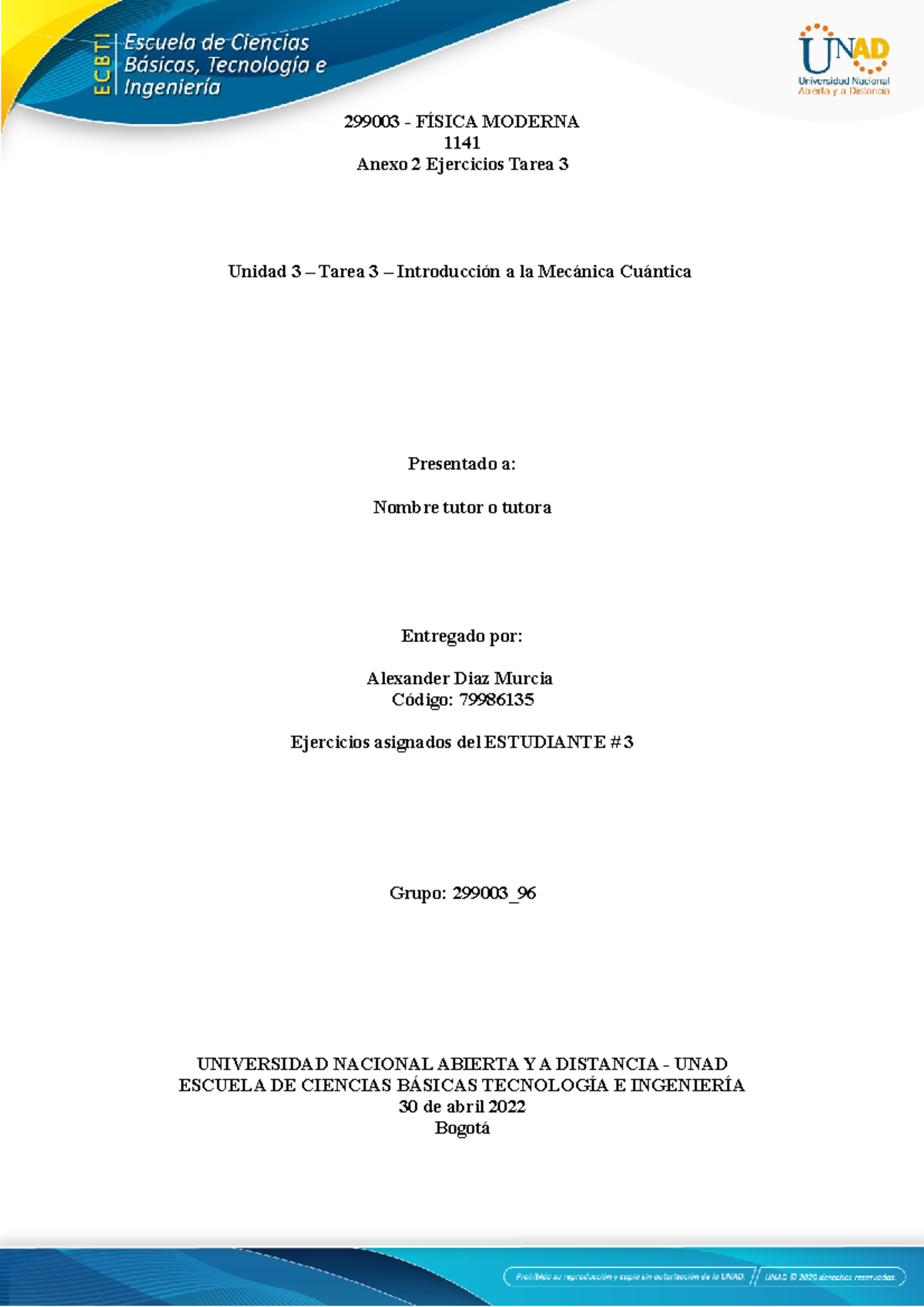 Tarea 3 299003 96 Alexander Diaz - 299003 - FÍSICA MODERNA 1141 Anexo 2 ...