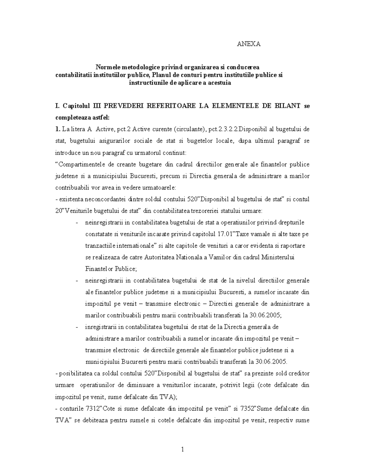 Preciz MO - aaaaa - ANEXA Normele metodologice privind organizarea si ...