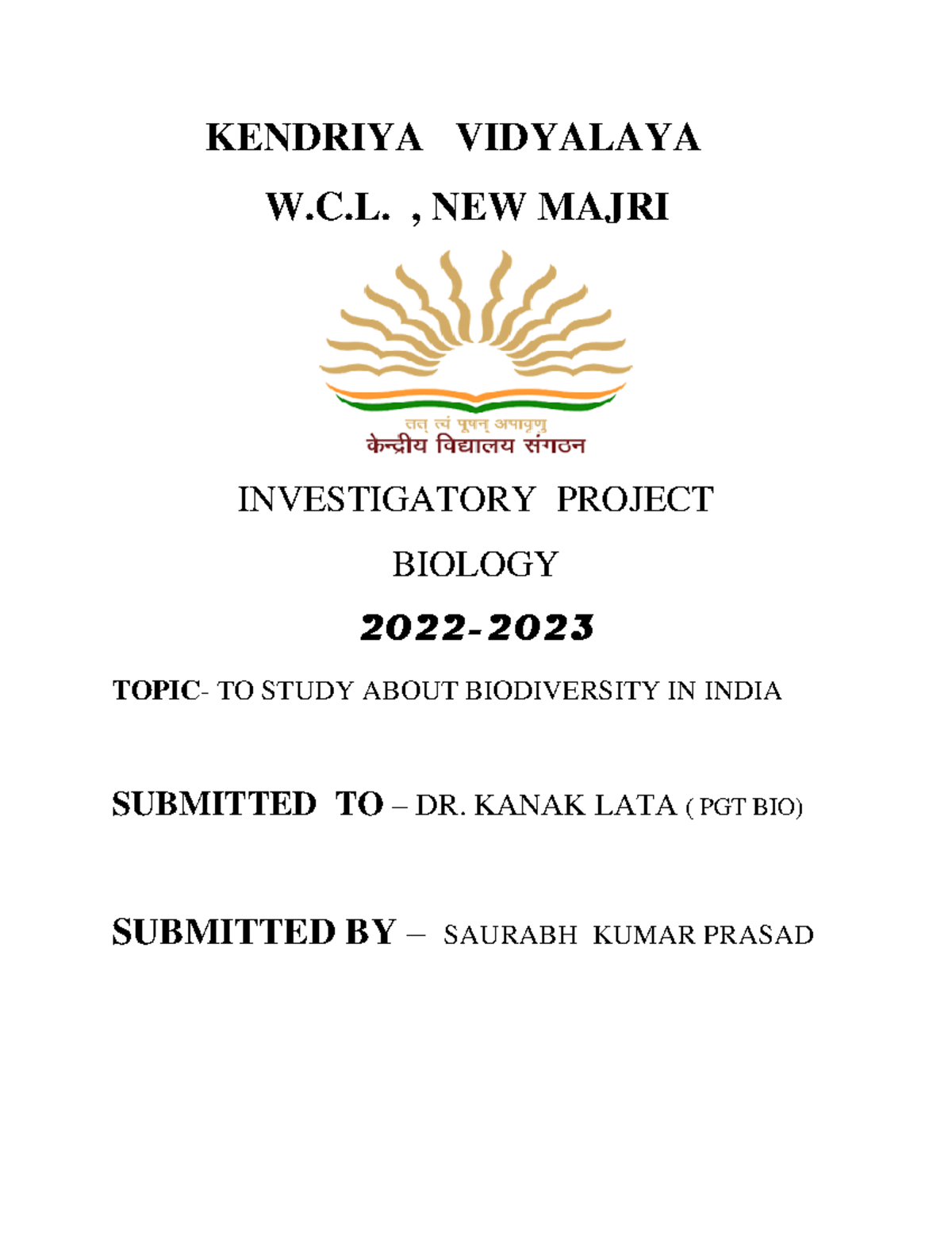 BIO Project 12 - Class 12 - KENDRIYA VIDYALAYA W.C. , NEW MAJRI ...