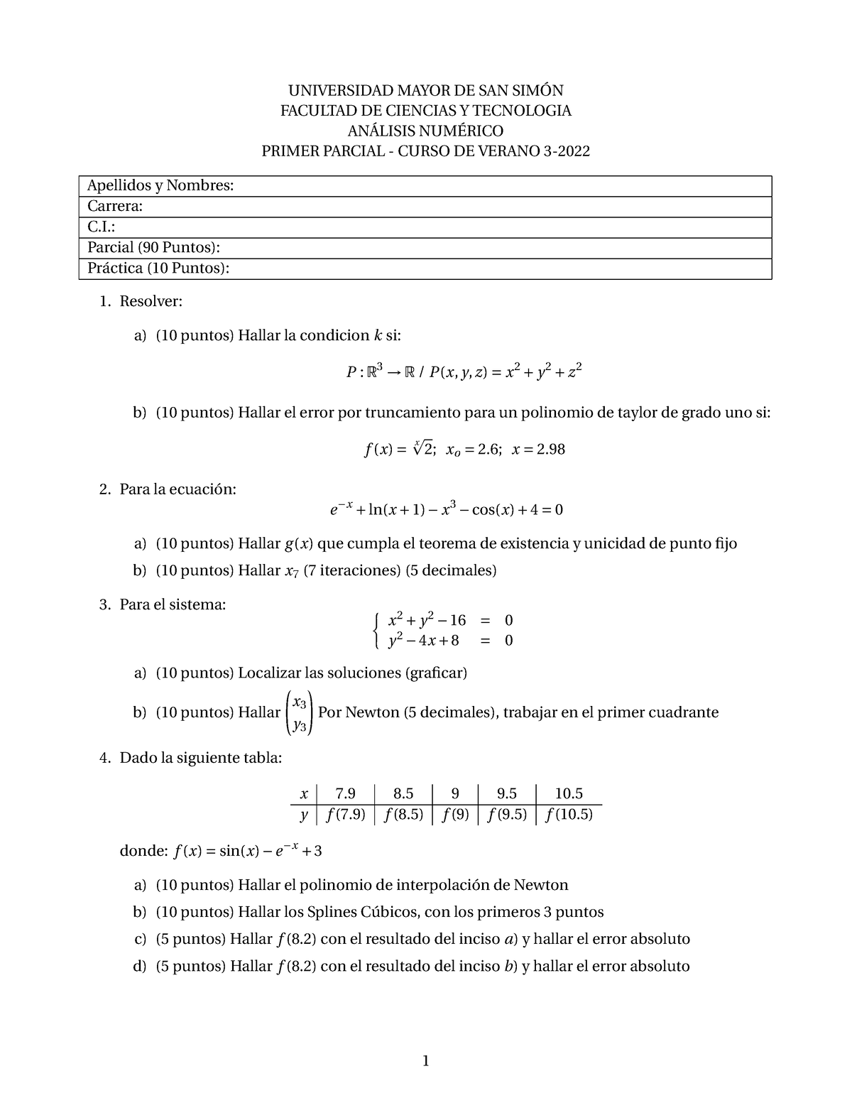 Examen P Verano Facultad De Ciencias Y Tecnologia An Lisis Num Rico Primer Parcial Curso De