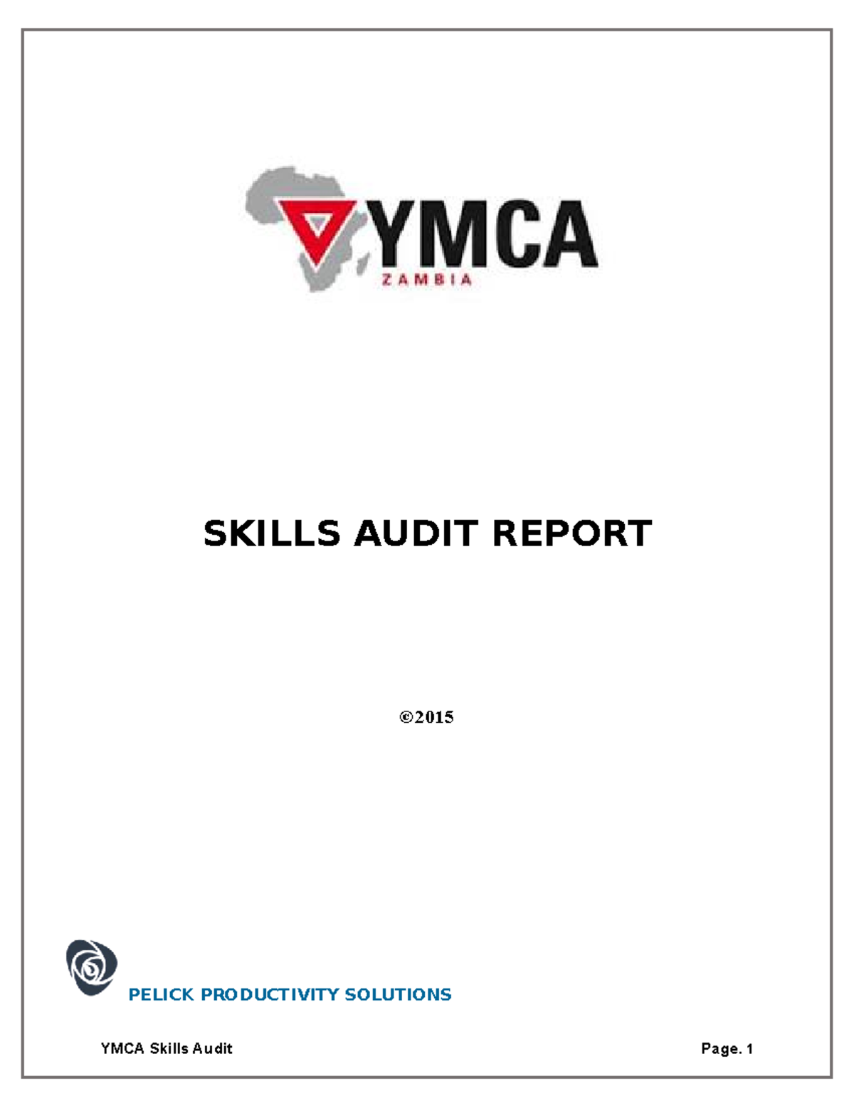 YMCA Draft Skills Audit Report 17 SKILLS AUDIT REPORT © PELICK