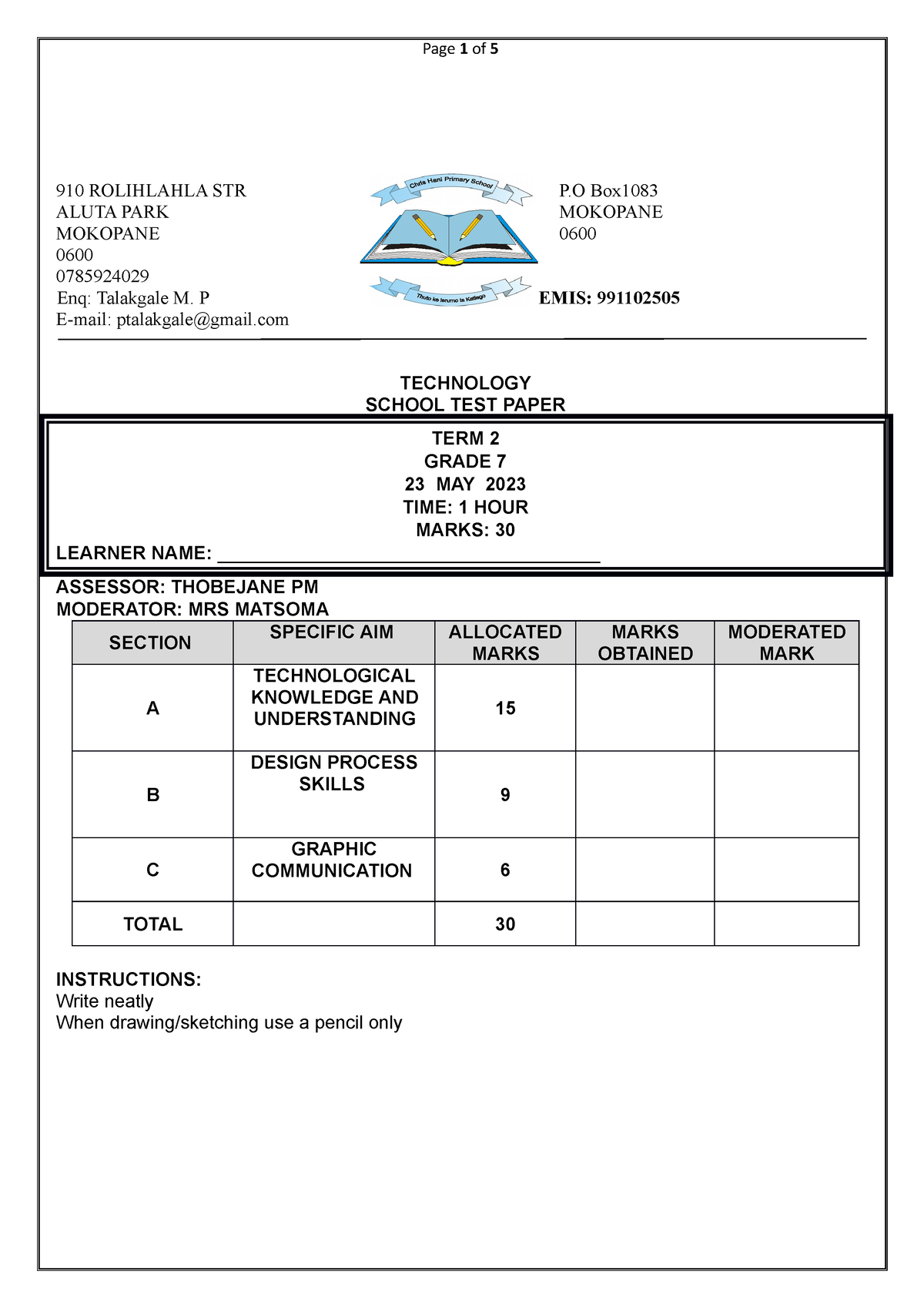 Grade 7 TECH TERM 2 TEST 2023 - 910 ROLIHLAHLA STR P Box ALUTA PARK ...