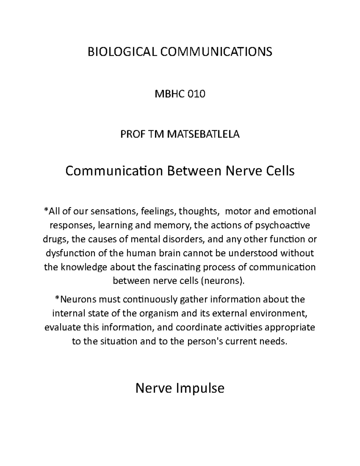 Biological Communications BIOLOGICAL COMMUNICATIONS MBHC 010 PROF TM