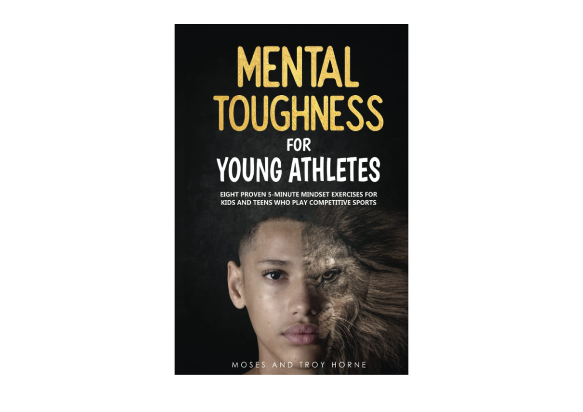 Download Pdf Mental Toughness For Young Athletes Eight Proven 5 Minute 