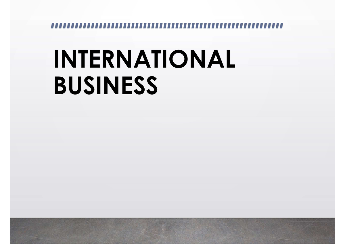 IB 3rd Sem - Its A Lecture Notes - INTERNATIONAL BUSINESS Unit 1 ...