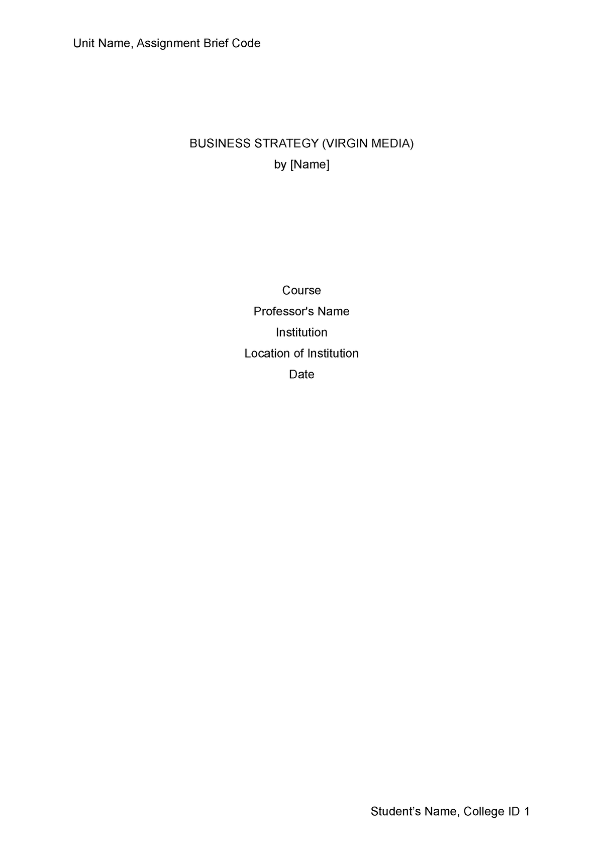 Revised - complete - BUSINESS STRATEGY (VIRGIN MEDIA) by [Name] Course ...