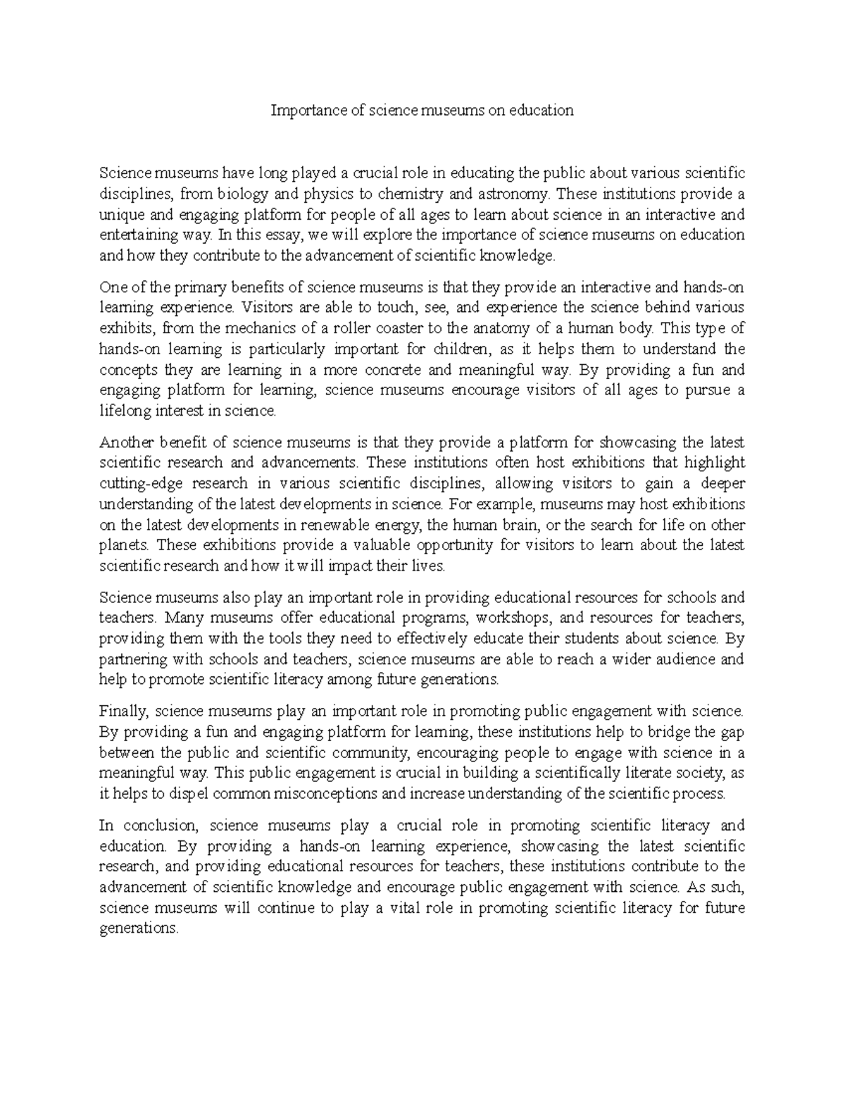 Importance of science museums on education These institutions provide