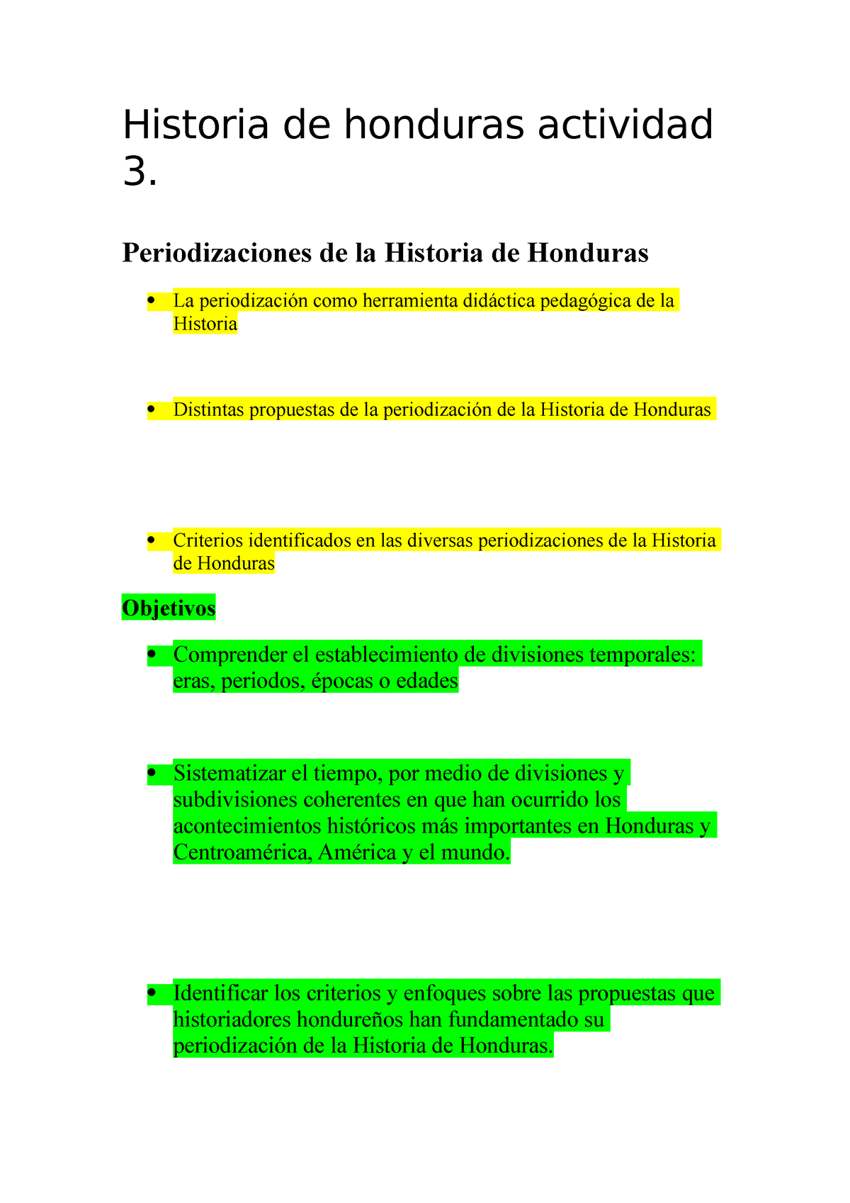 Historia de honduras actividad Periodizaciones de la Historia de Honduras La periodización