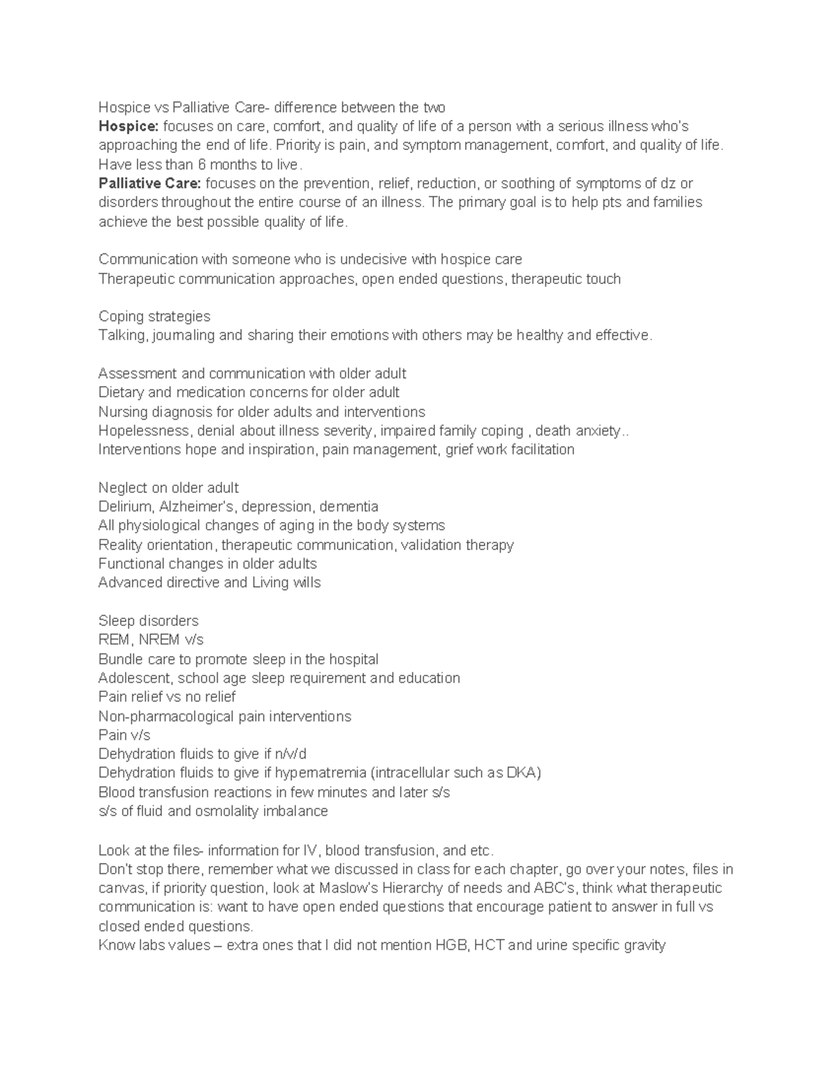 EXAM 2 class notes - Hospice vs Palliative Care- difference between the ...