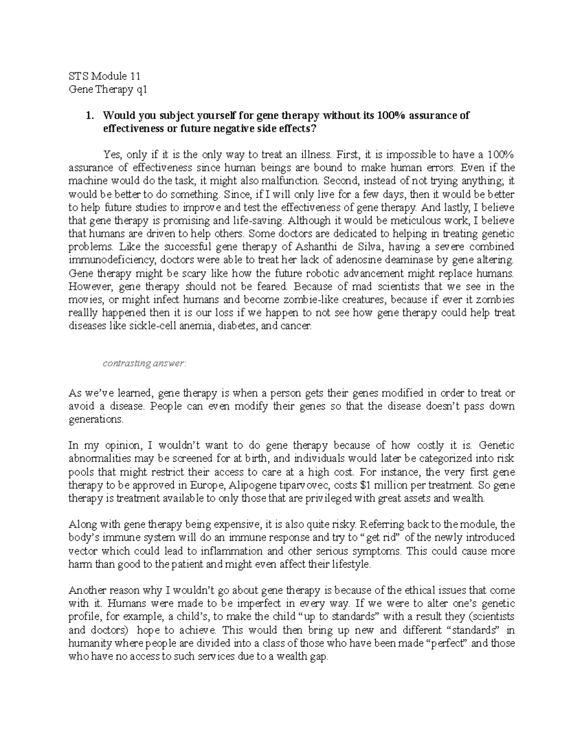 STS Module 11 Gene therapy q1 - First, it is impossible to have a 100% ...