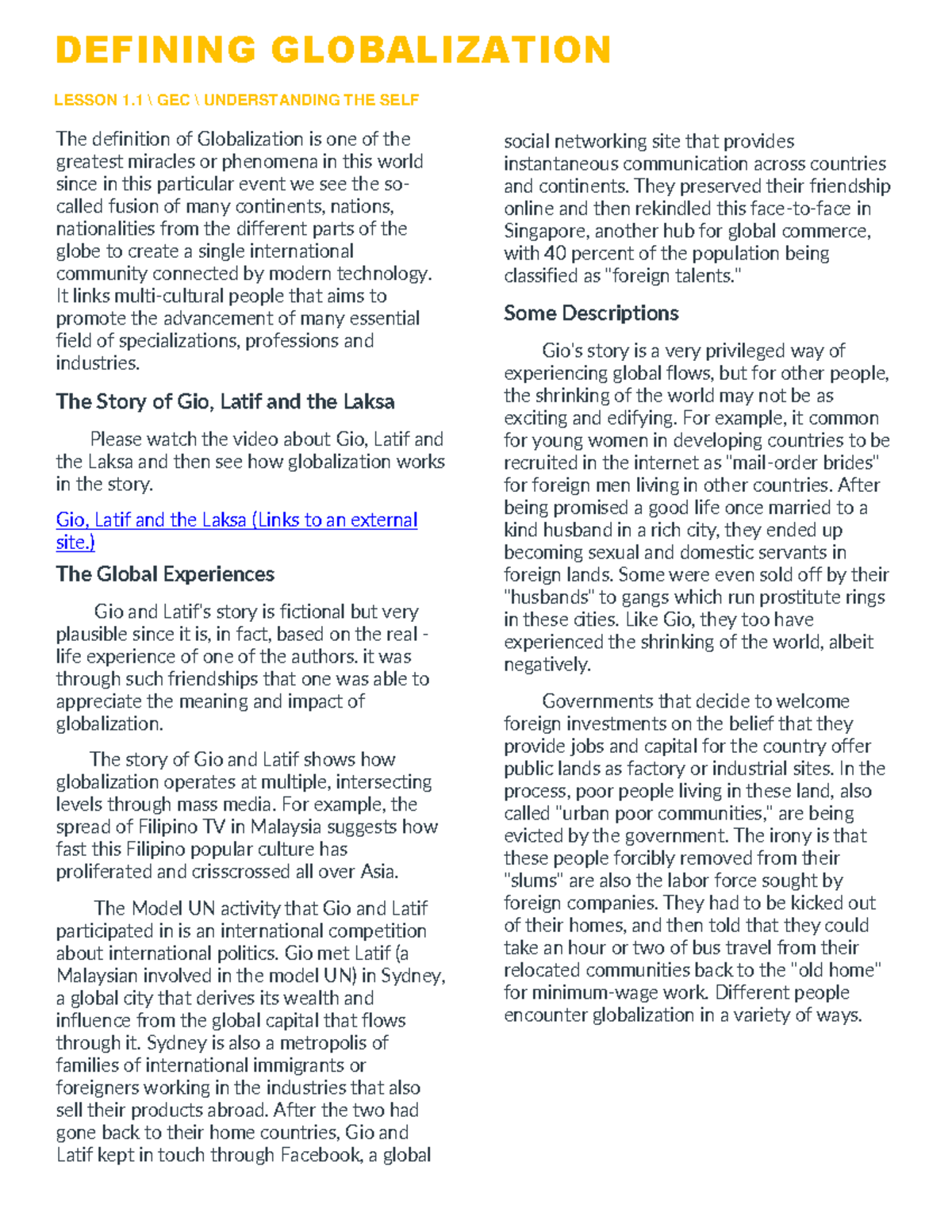 Module 1 - none - The definition of Globalization is one of the ...