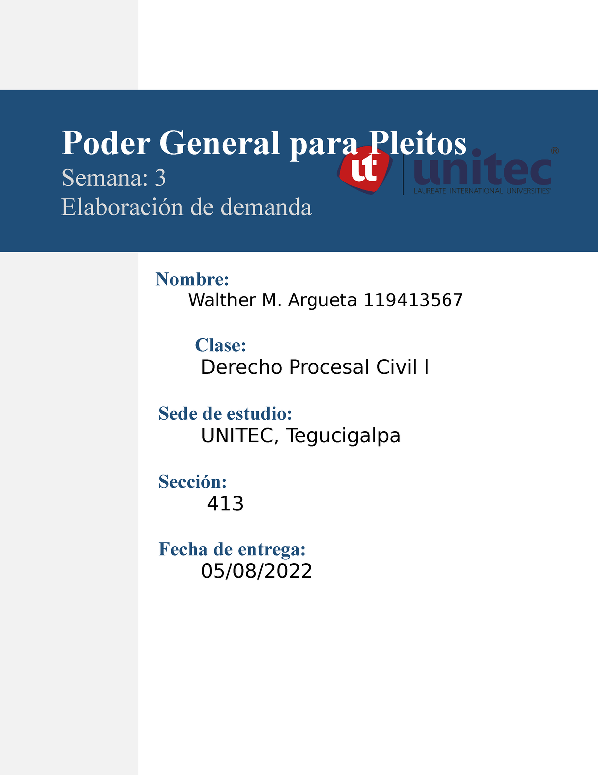 Poder General Para Pleitos Nombre Walther M Argueta 119413567 Clase Derecho Procesal Civil 0596