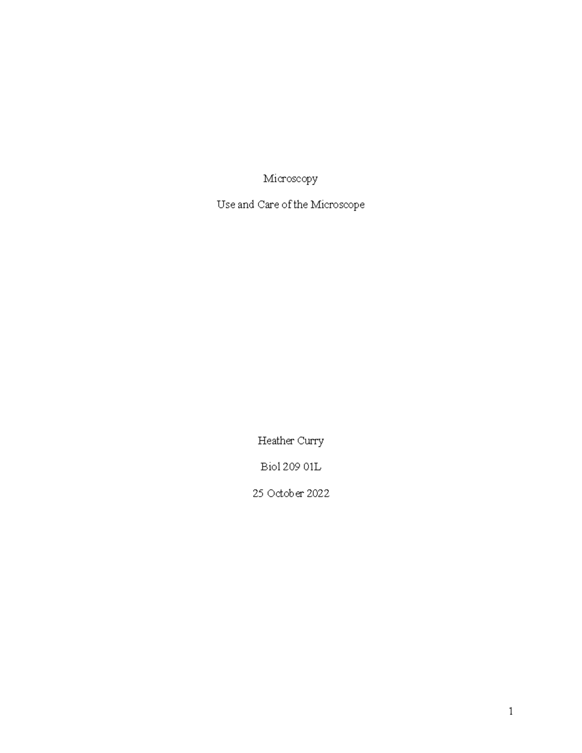 Lab Report Microscope Microscopy Use and Care of the Microscope Heather Curry Biol 209 01L 25