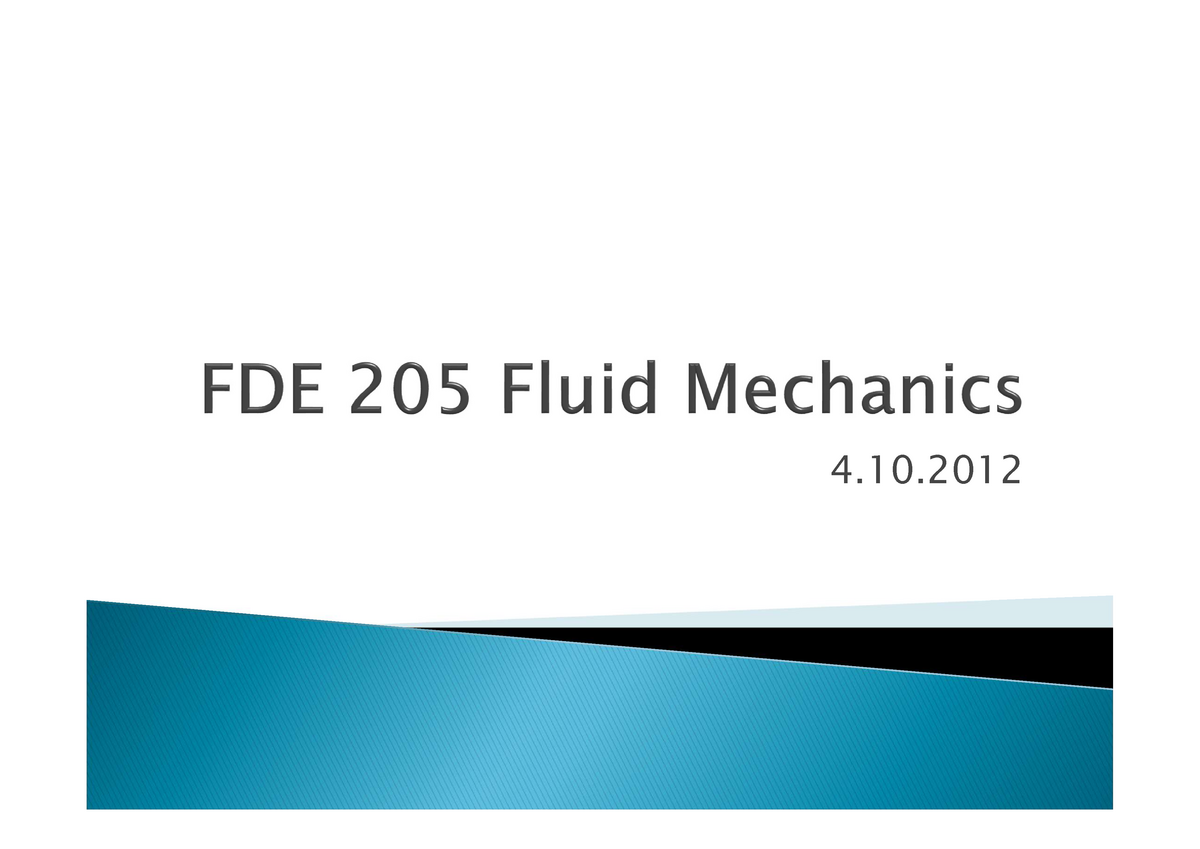 fde-205-fluid-mechanics-3rd-week-there-are-two-types-of-fluid-flow-in