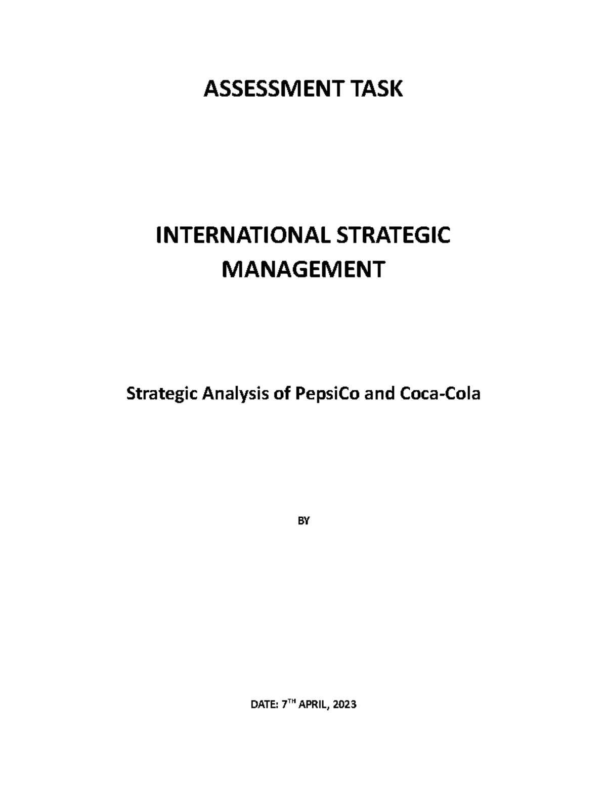 Strategic Analysis of Pepsi Co and Coca - ASSESSMENT TASK INTERNATIONAL ...