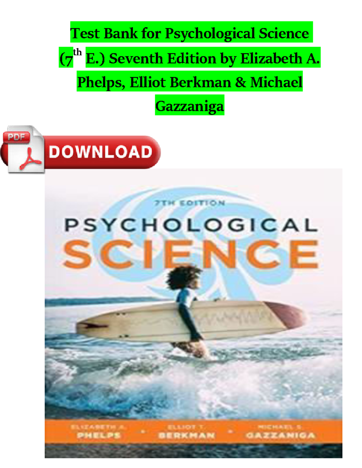 Test Bank for Psychological Science Seventh Edition by Elizabeth A. Phelps, Elliot Berkman