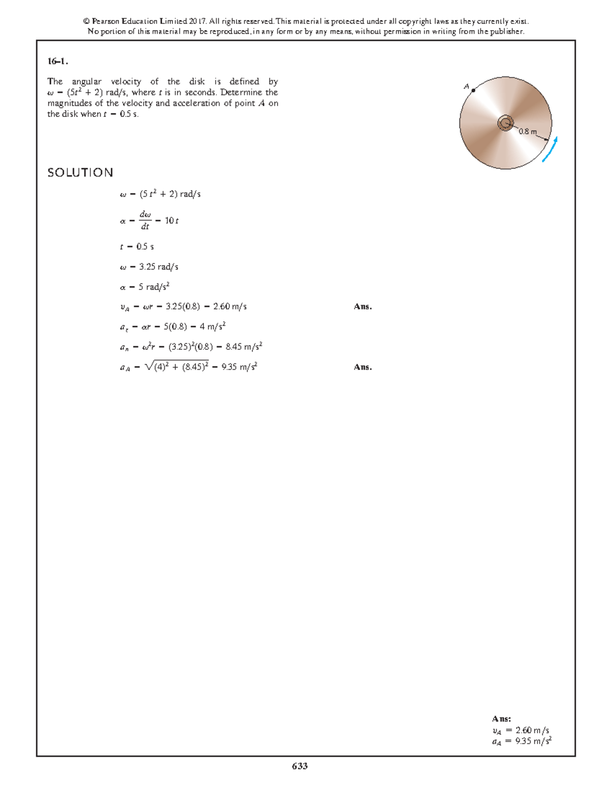 Chapter-16 - 習題答案 - 16–1. SOLUTION Ans. aA = 2 (4) 2 + (8) 2 = 9 m>s 2 ...