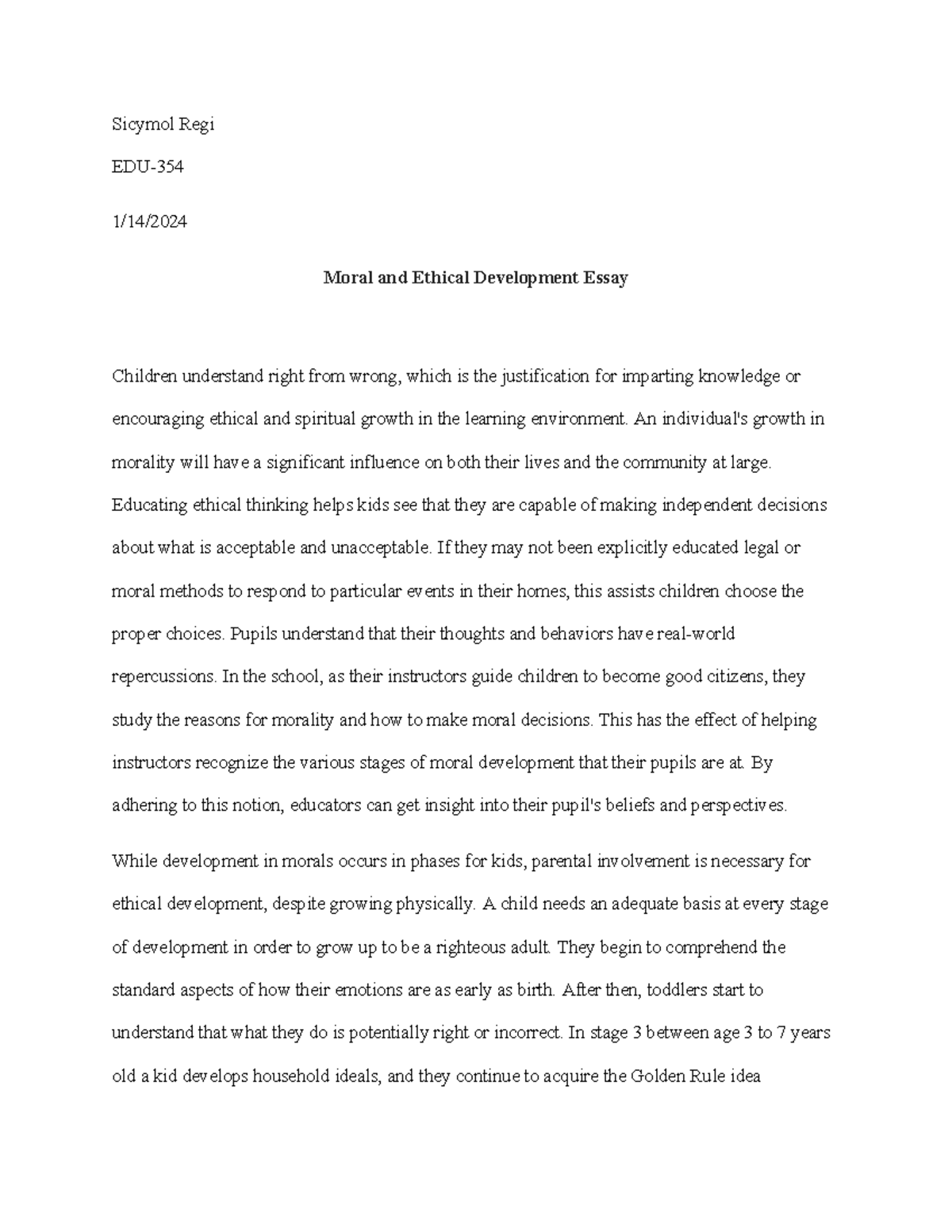 MMoral and Ethical Development Essay - Sicymol Regi EDU- 1/14/ Moral ...