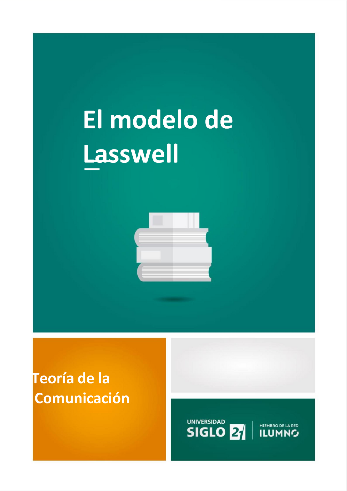 El modelo de Lasswell - laswell - Warning: TT: undefined function: 32  Warning: TT: undefined - Studocu