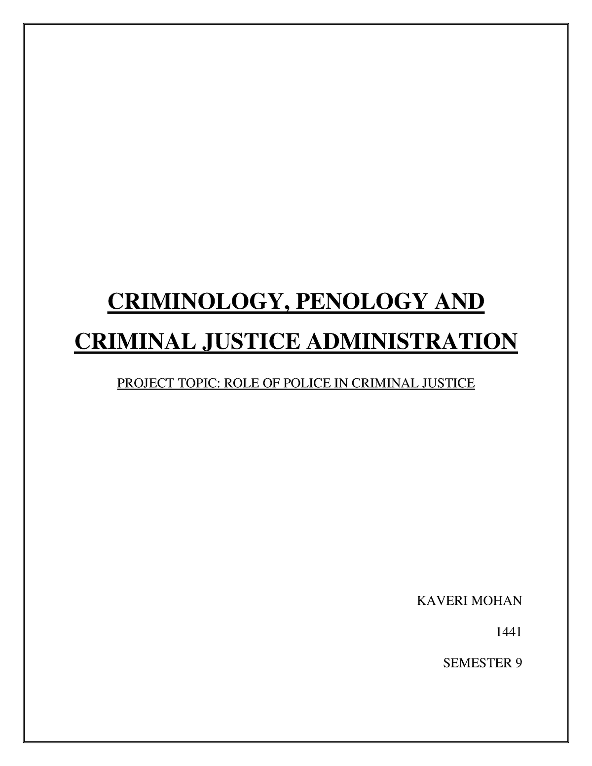 role-of-police-in-criminal-justice-criminology-penology-and-criminal