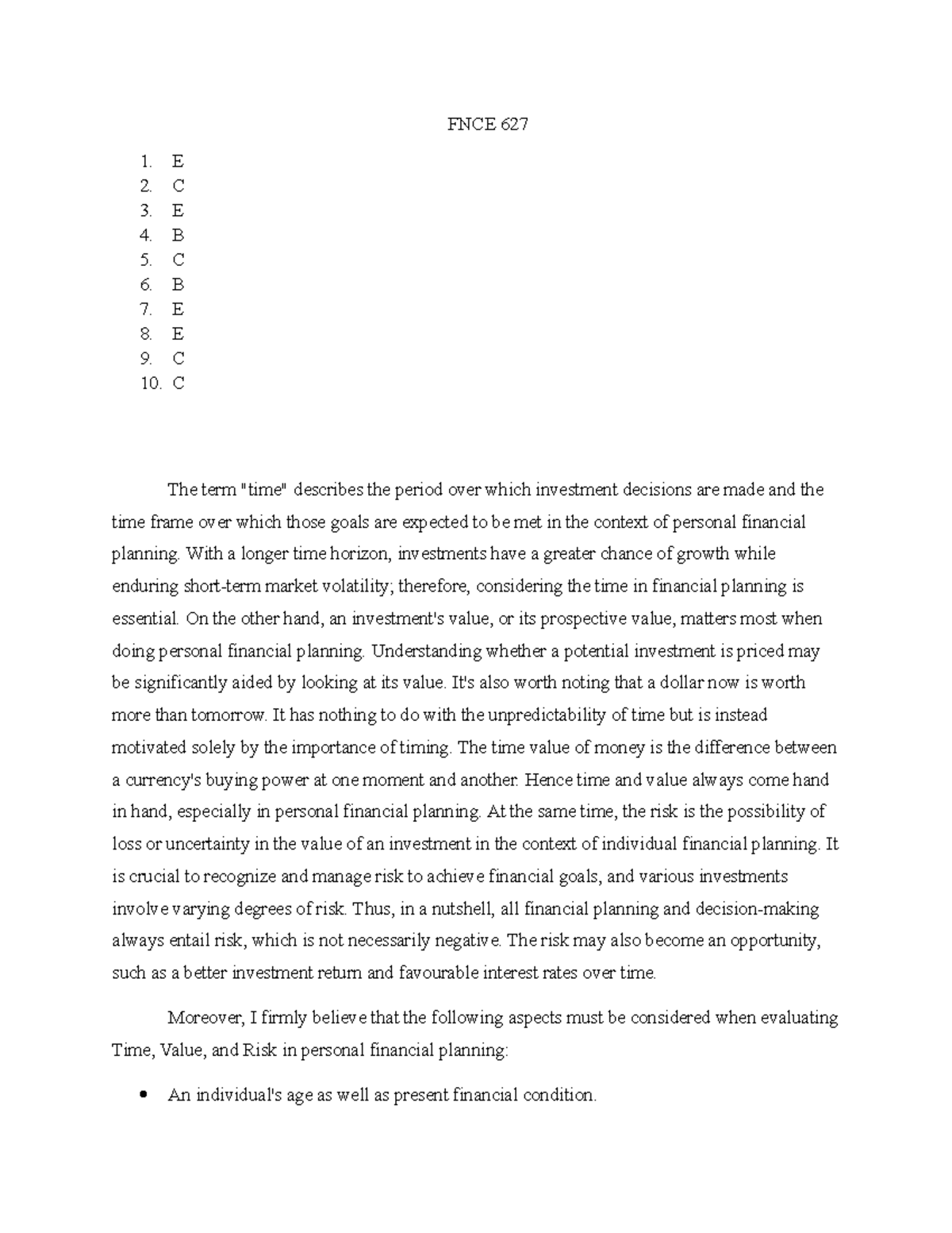 Quiz Personal Financial Planning FNCE 627 1. E 2. C 3. E 4. B 5. C 6