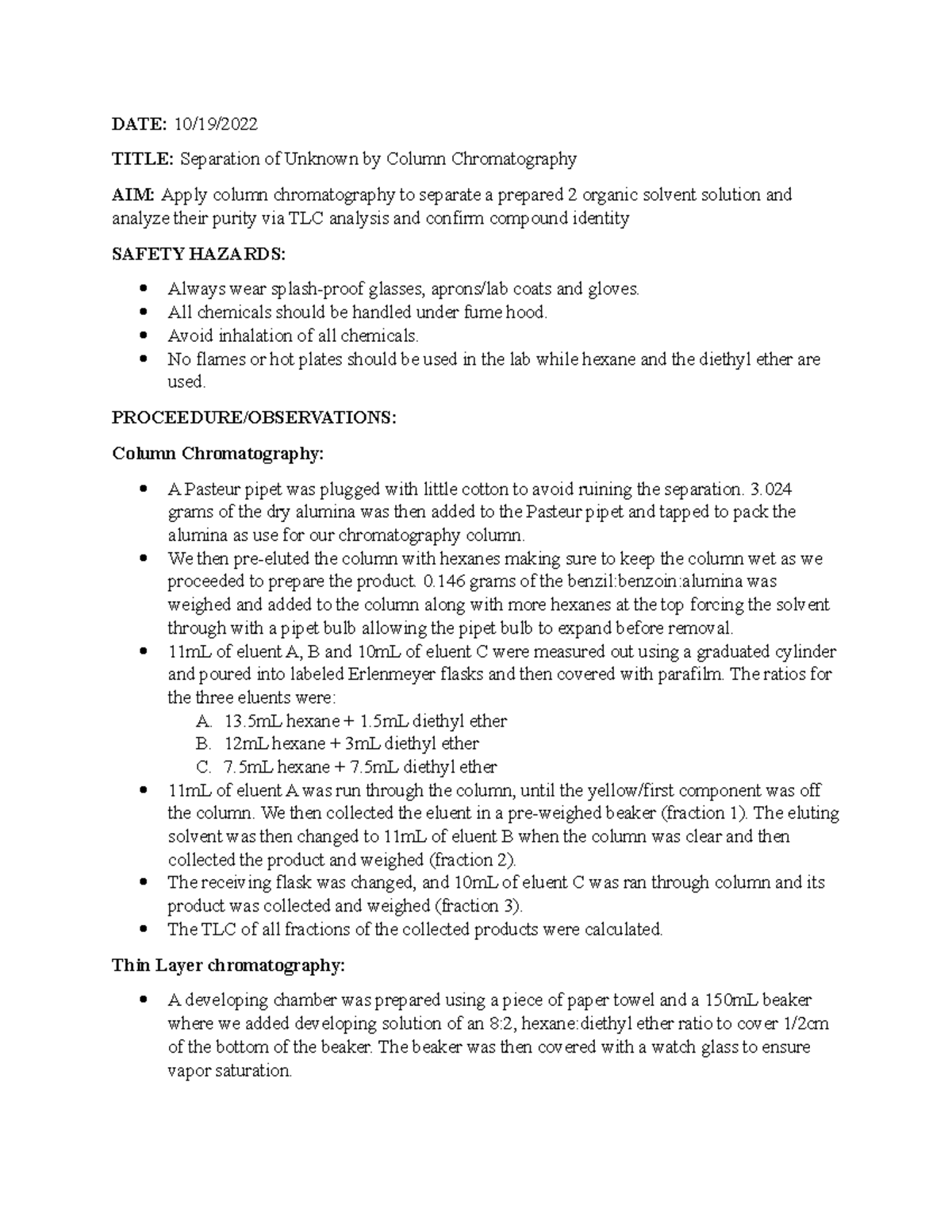 Orgo lab 6 - Lab report - DATE: 10/19/ TITLE: Separation of Unknown by ...