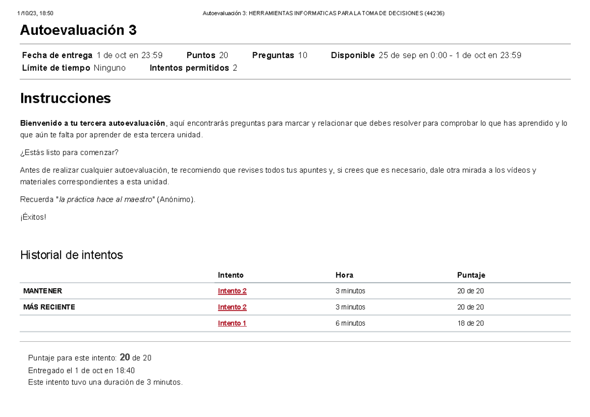 Autoevaluación 3 Herramientas Informaticas PARA LA TOMA DE Decisiones ...
