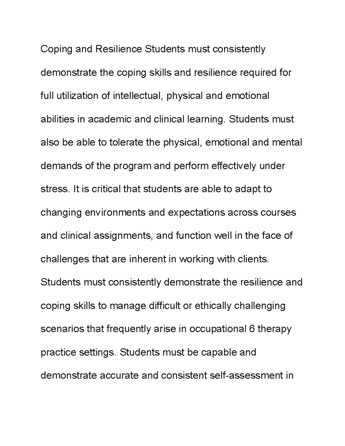 Coping and Resilience Students must consistently demonstrate the coping ...