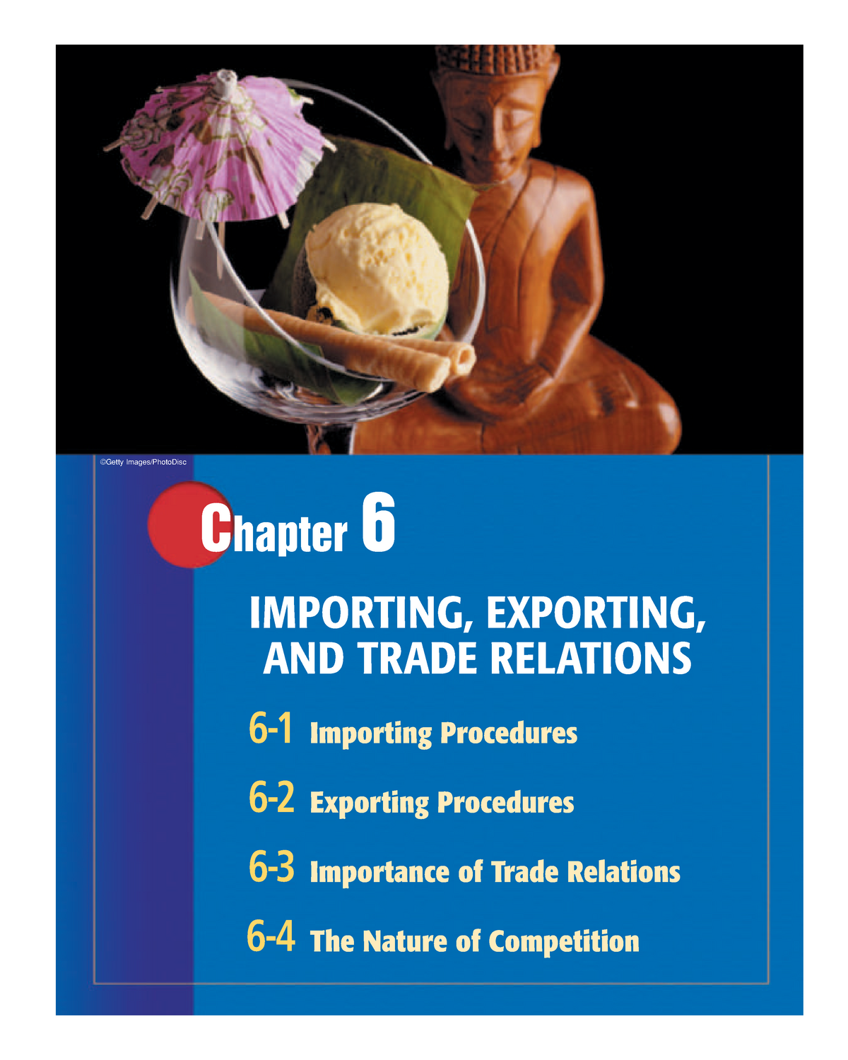 CH 6 IBIT - Importing,exporting,trade Relations - 6- 6- 6- 6- Importing ...