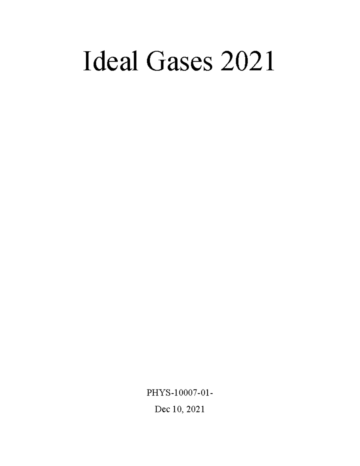 Ideal Gas Lab Report for (PHYS1000701) Ideal Gases 2021 PHYS