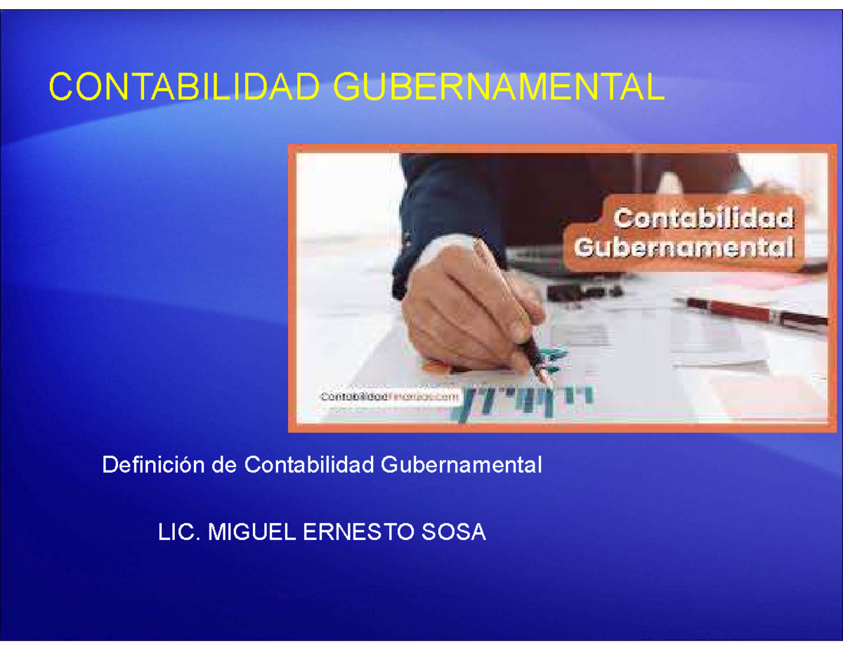 1 - DDDV - CONTABILIDAD GUBERNAMENTAL Definición de Contabilidad ...