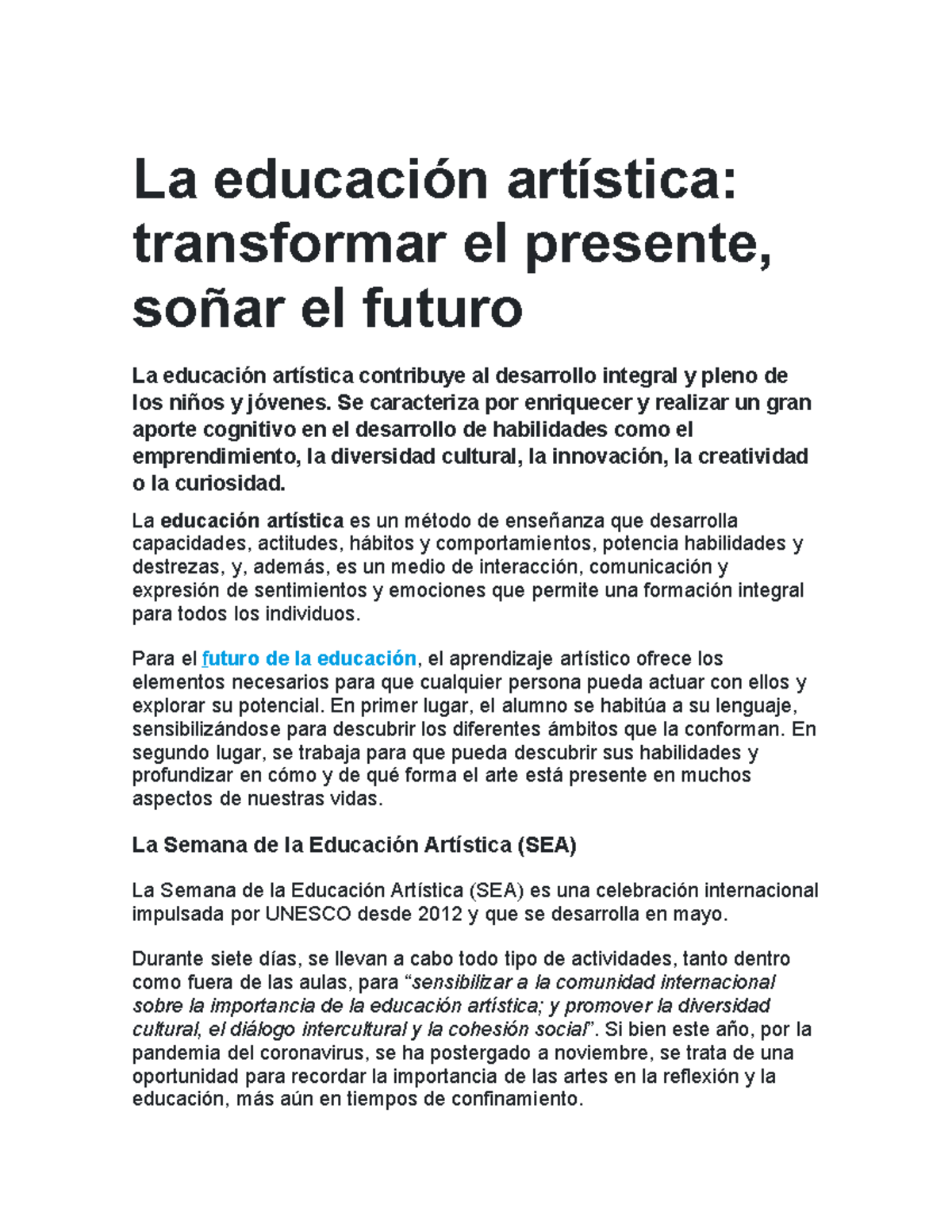 Arte fomenta aprendizaje - La educación artística: transformar el ...