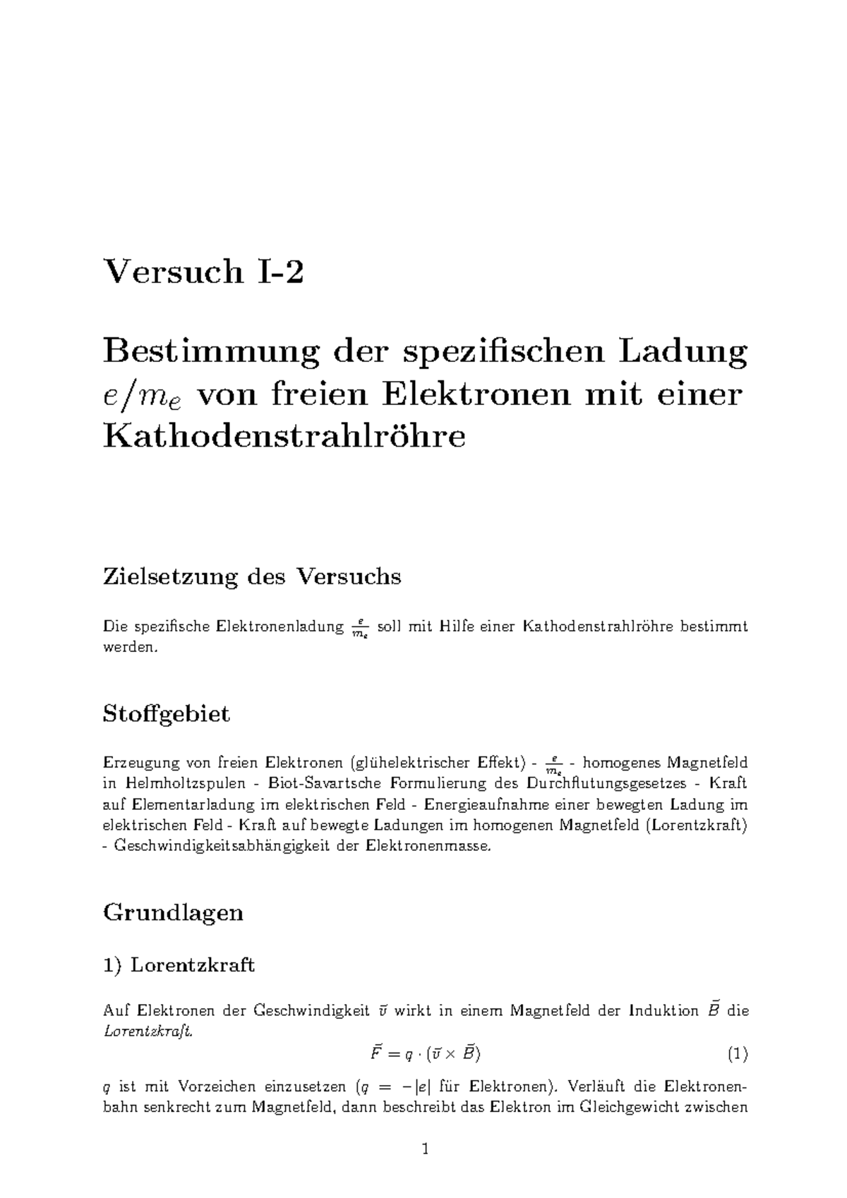 Spezifische Ladung Von Elektronen Versuch I-2 Spezifische Ladung von Elektronen - Versuch Bestimmung der