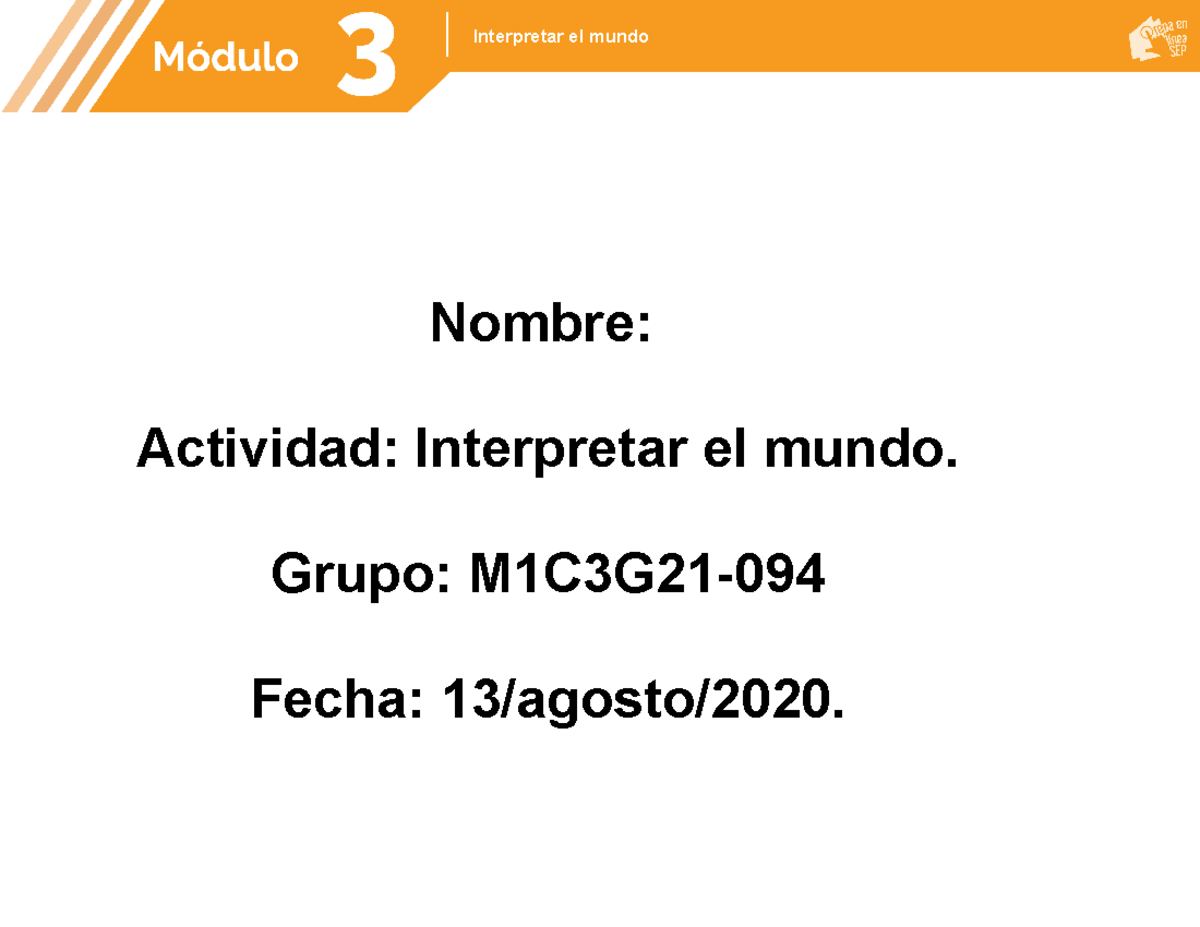 Interpretar El Mundo Modulo 3 Semana 1 Respuestas